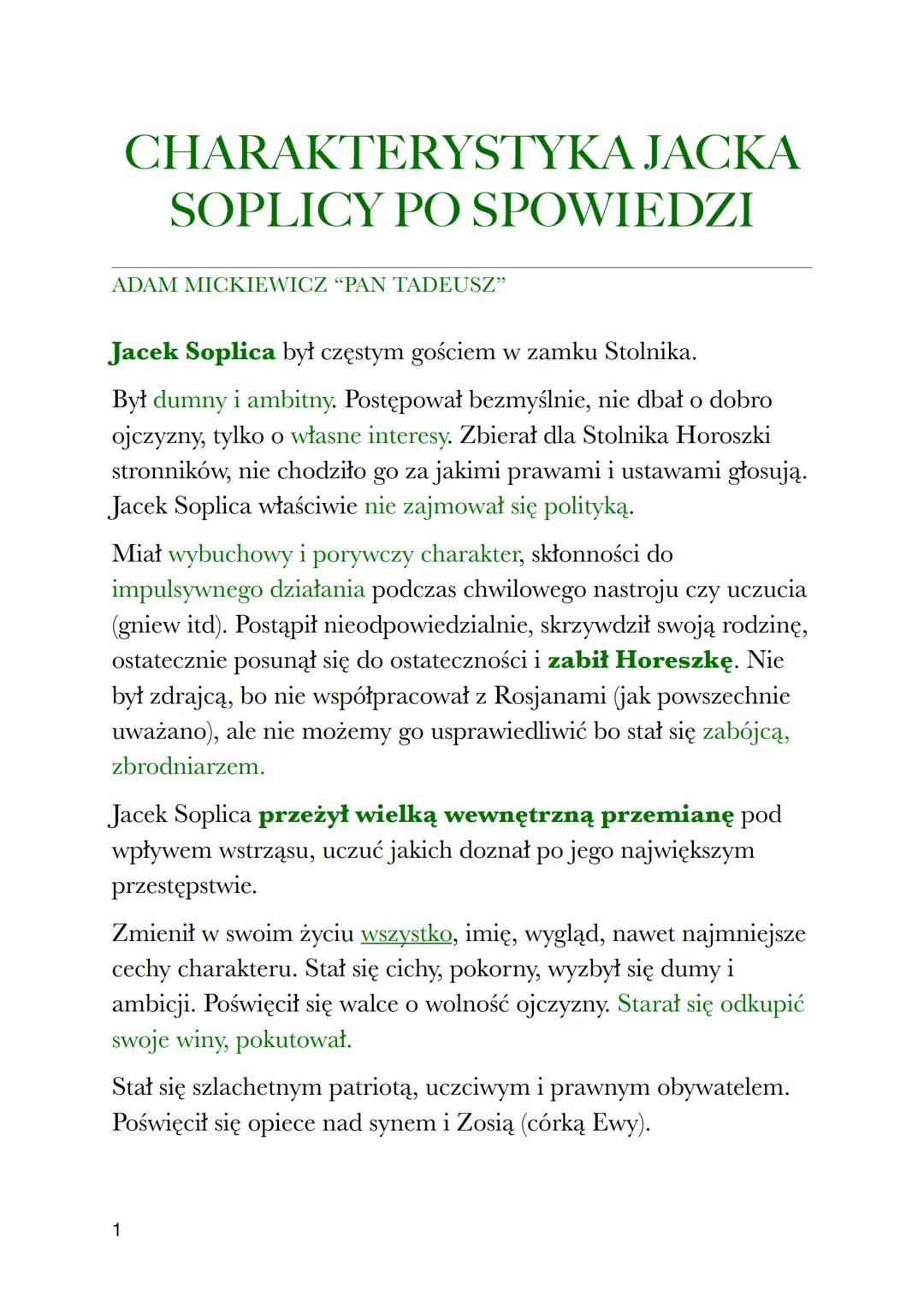 CHARAKTERYSTYKA JACKA
SOPLICY PO SPOWIEDZI
ADAM MICKIEWICZ "PAN TADEUSZ"
Jacek Soplica był częstym gościem w zamku Stolnika.
Był dumny i amb