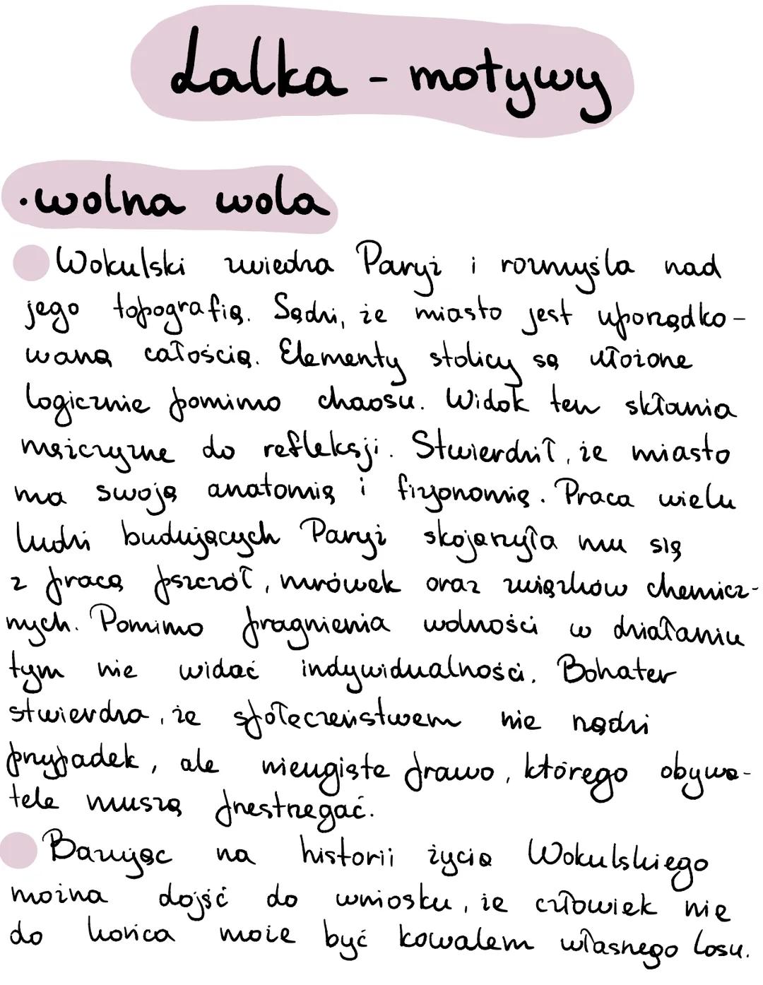 Lalka - motywy
•wolna wola
SQ
utoione
Wokulski zwiedra Paryż i rozmyśla nad
jego topografią. Sądri, że miasto jest uporządko-
waną całością.