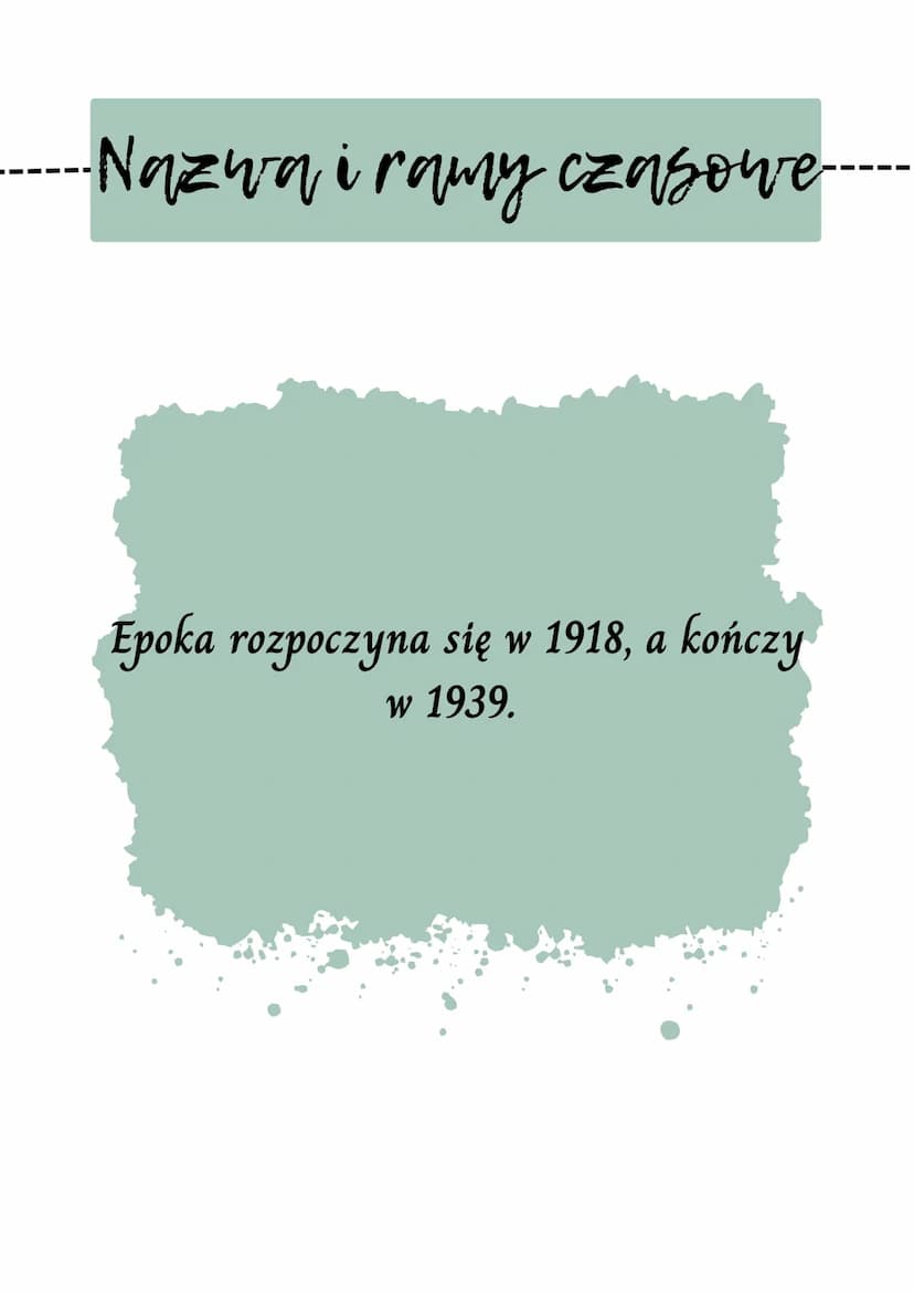 Dwudziestolecie
międzywojenne
Nazwa i ramy czasowe
Ideologie
Filozofia
sztuka -Nazwa i ramy czasowe
Epoka rozpoczyna się w 1918, a kończy
w 