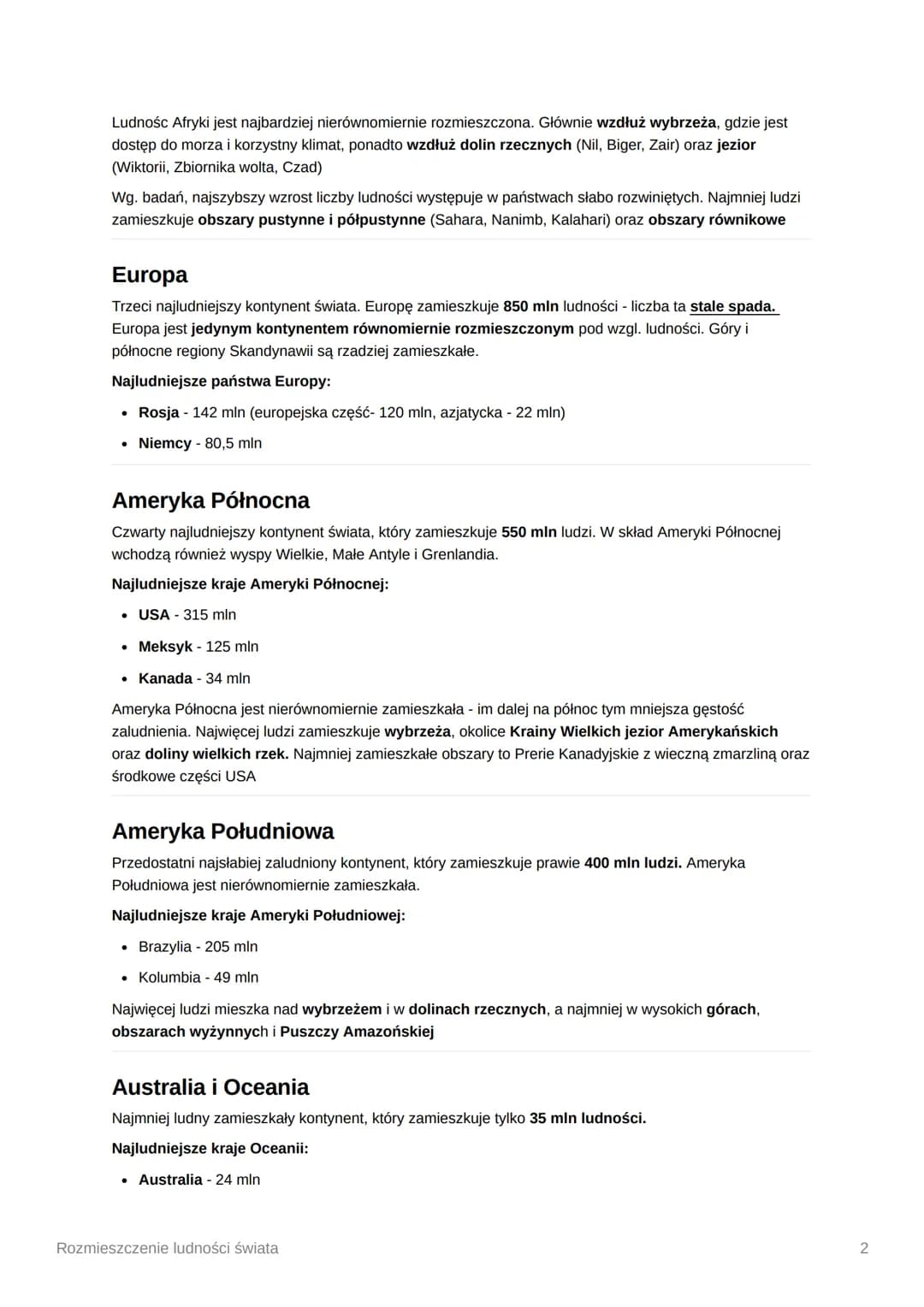 Rozmieszczenie ludności świata
Data
Nierównomierne rozmieszczenie ludności świata
Patrząc na mapę gęstości zaludnienia ludności świata, może