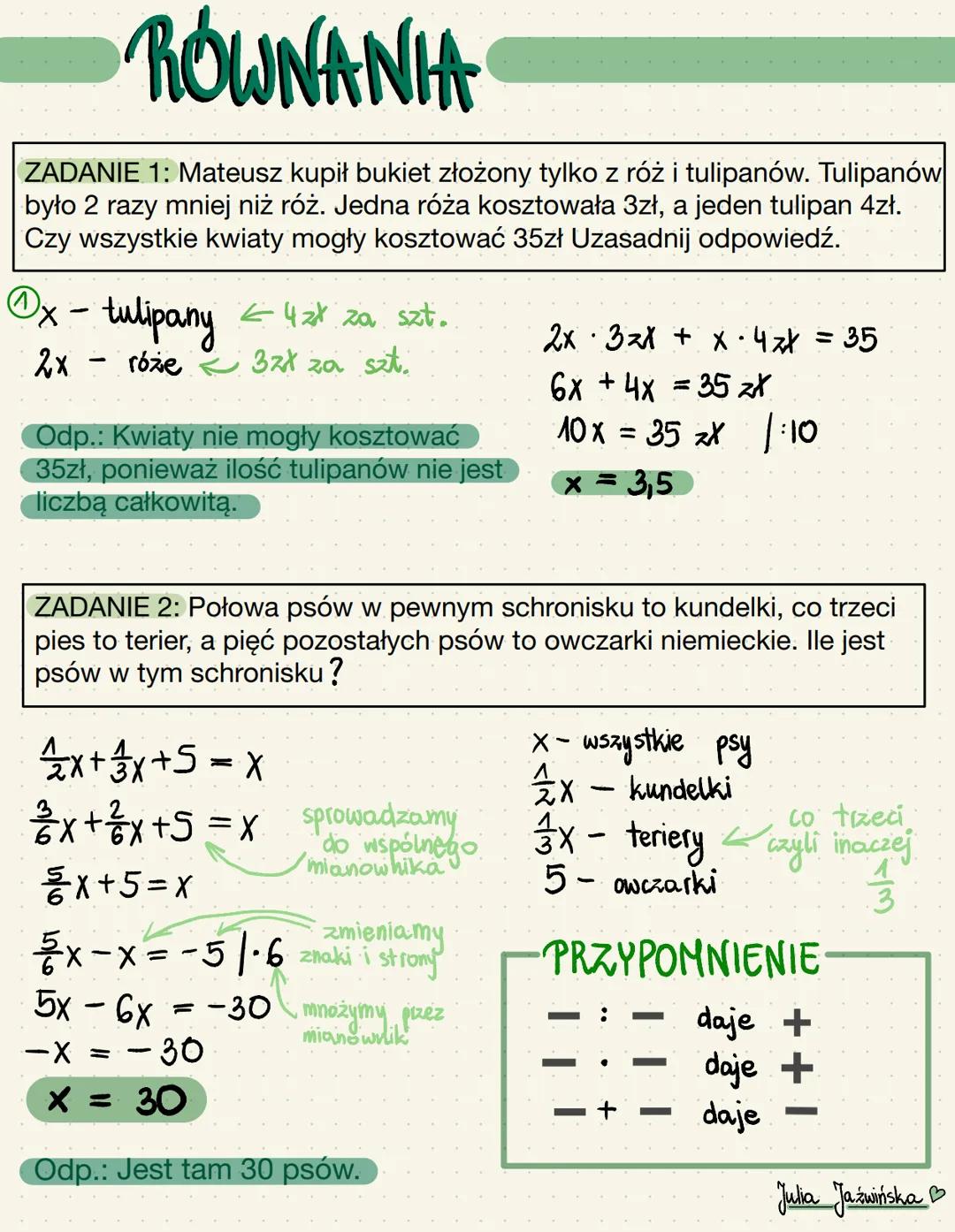 RÓWNANIA
ZADANIE 1: Mateusz kupił bukiet złożony tylko z róż i tulipanów. Tulipanów
było 2 razy mniej niż róż. Jedna róża kosztowała 3zł, a 