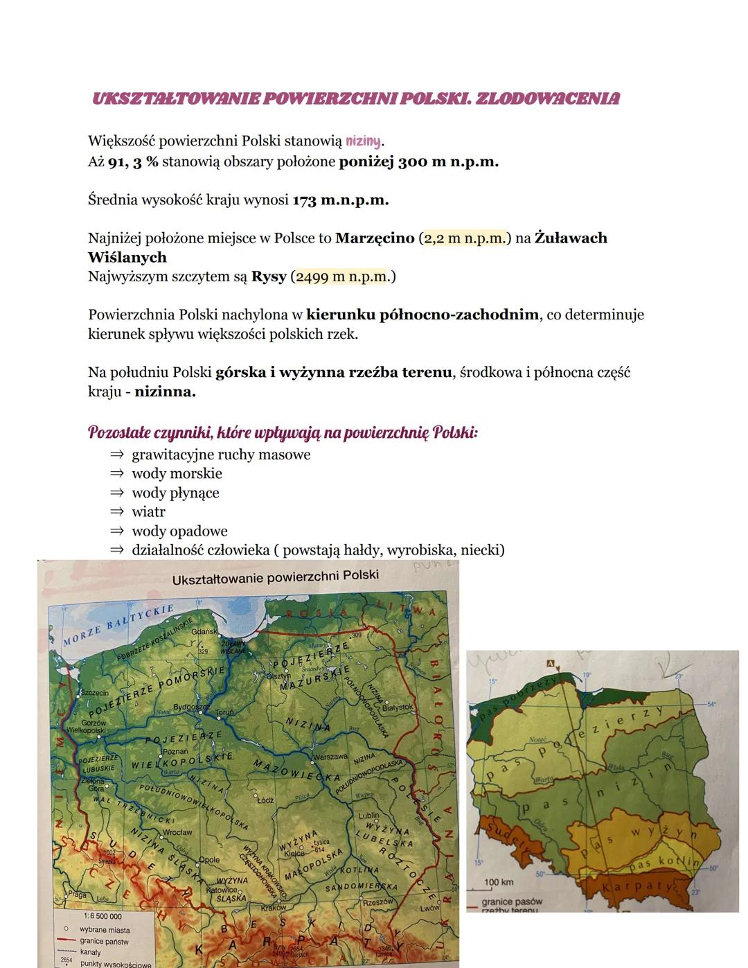UKSZTAŁTOWANIE POWIERZCHNI POLSKI. ZLODOWACENIA
Większość powierzchni Polski stanowią niziny.
Aż 91,3 % stanowią obszary położone poniżej 30