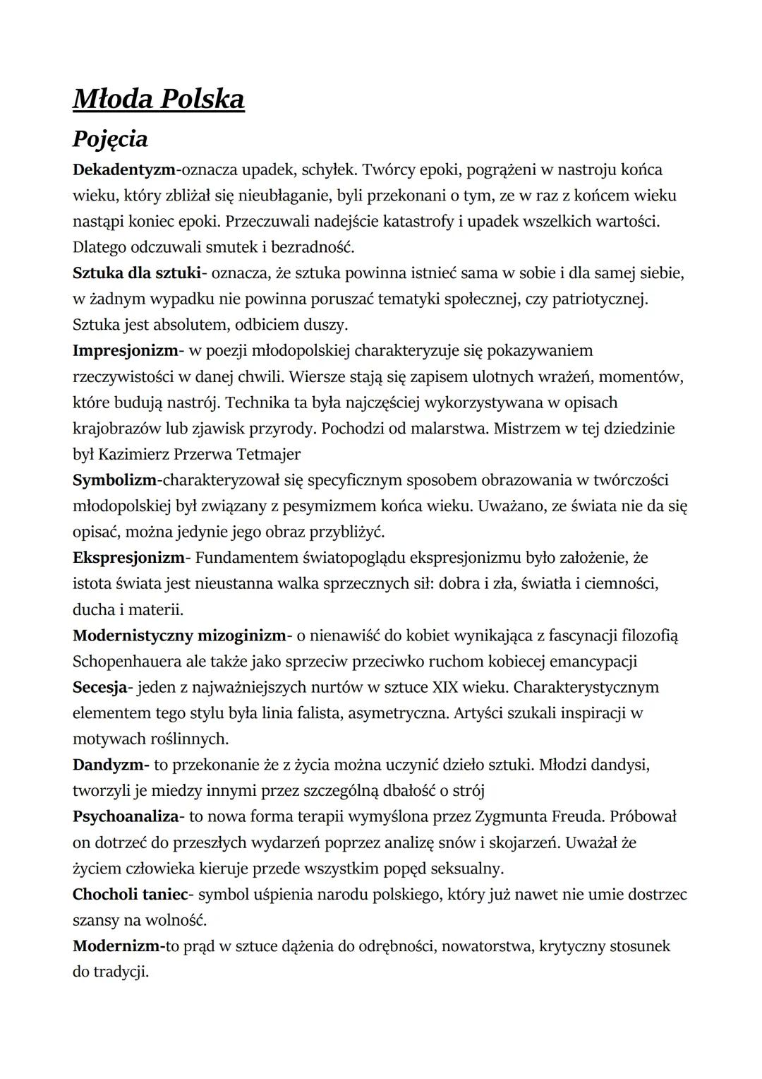 Młoda Polska
Pojęcia
Dekadentyzm-oznacza upadek, schyłek. Twórcy epoki, pogrążeni w nastroju końca
wieku, który zbliżał się nieubłaganie, by