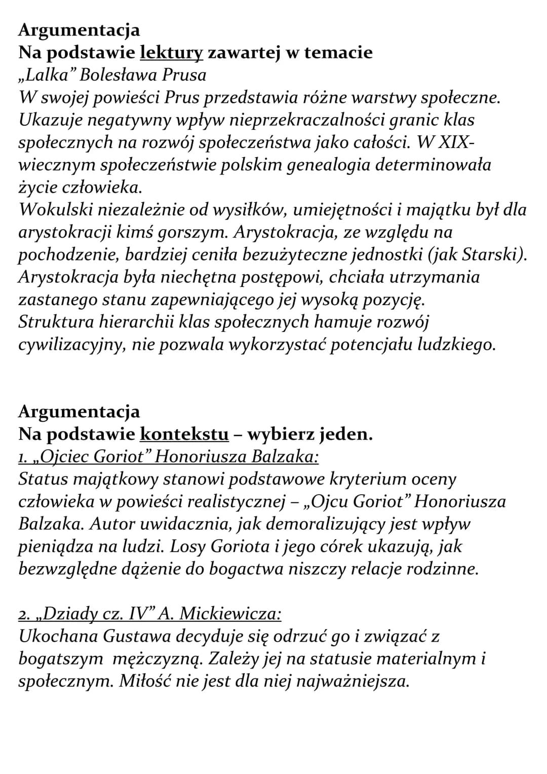 Jaką rolę odgrywa majątek i pochodzenie
w relacjach międzyludzkich?
Omów zagadnienie na podstawie Lalki Bolesława Prusa. W
swojej odpowiedzi