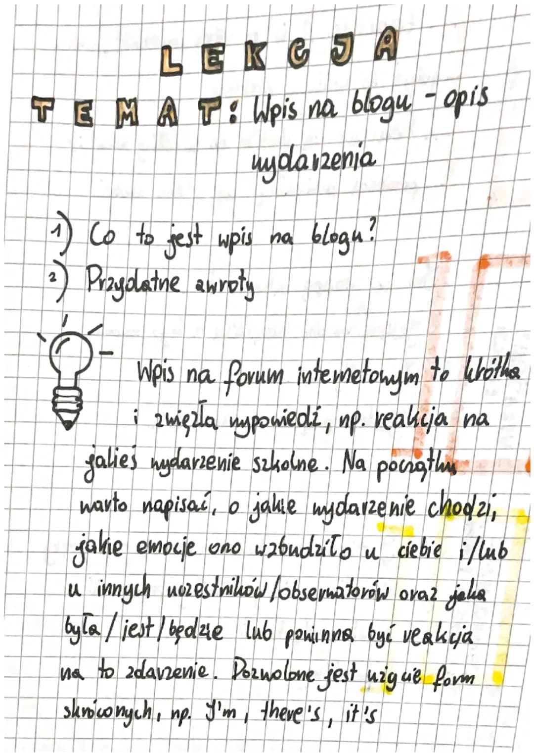 LEKCJA
TEMAT: Wpis na blogu - opis
uydarzenia
1) Co to jest wpis na
2) Przydatne awroty
blogu?
Wpis na forum intemetonym to króthar
i zwięzł