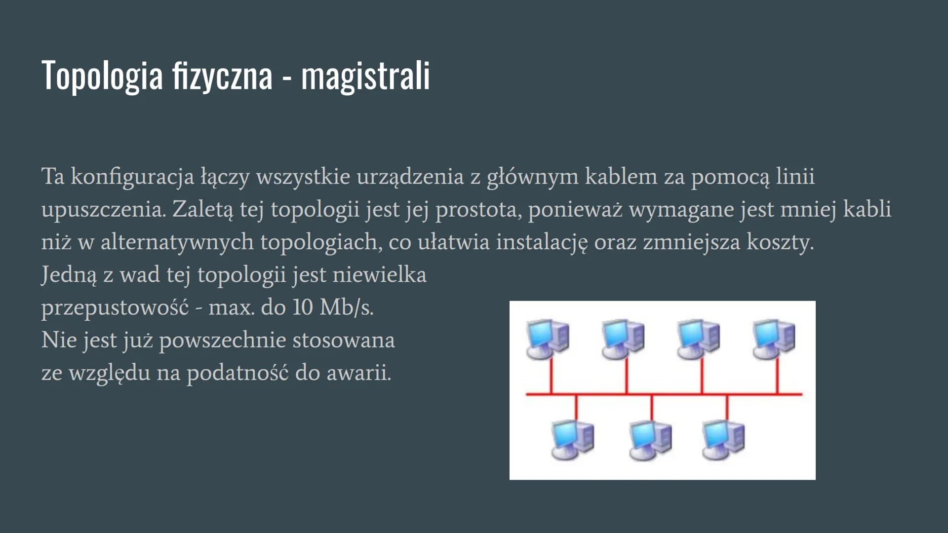 Topologia sieci komputerowej Co to jest topologia sieci komputerowej?
Topologia sieci jest schematycznym opisem układu fizycznych i logiczny