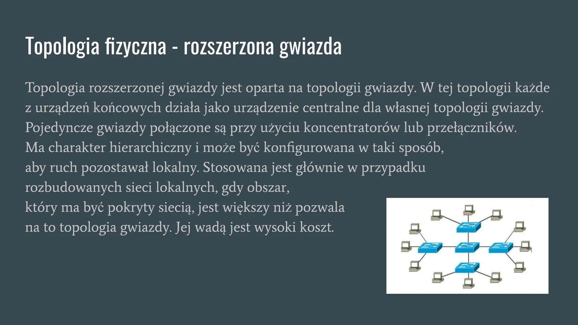 Topologia sieci komputerowej Co to jest topologia sieci komputerowej?
Topologia sieci jest schematycznym opisem układu fizycznych i logiczny