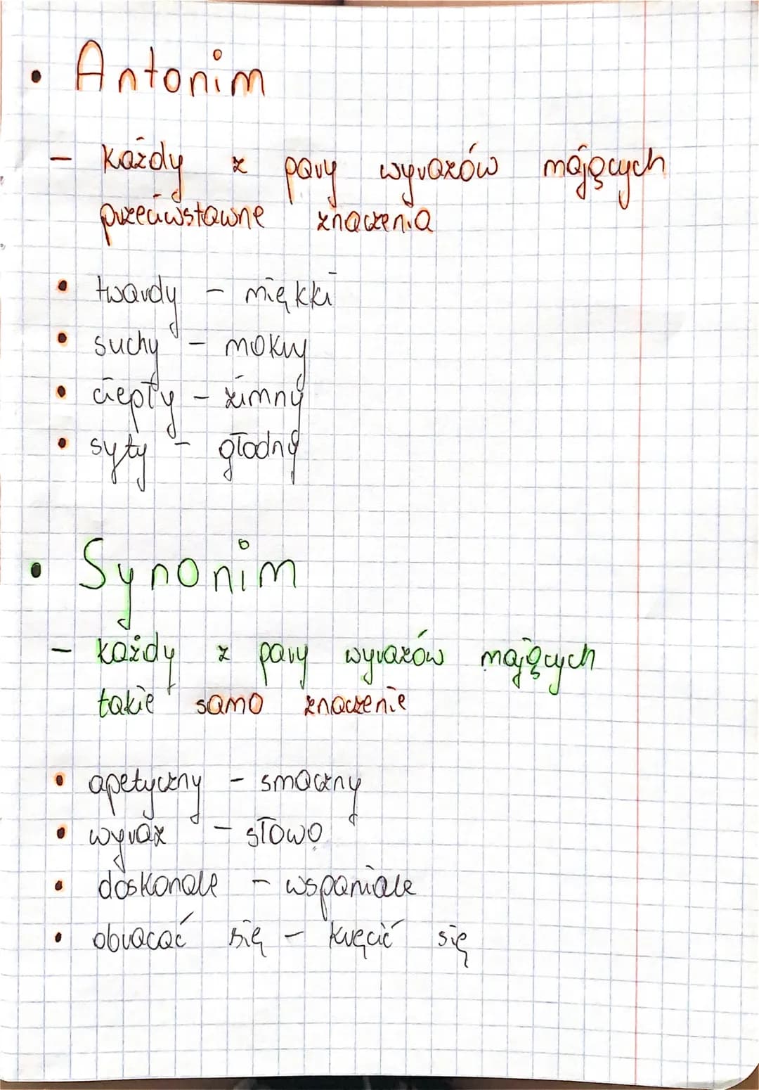 Synonim i antonim
Synonimy - wyvazy
- Duży ) wielki ) ogromny
aquomny
£adny ) slickny) piękny
istotny > ważny
)
zmiana
vozwoj
określać > Ozn