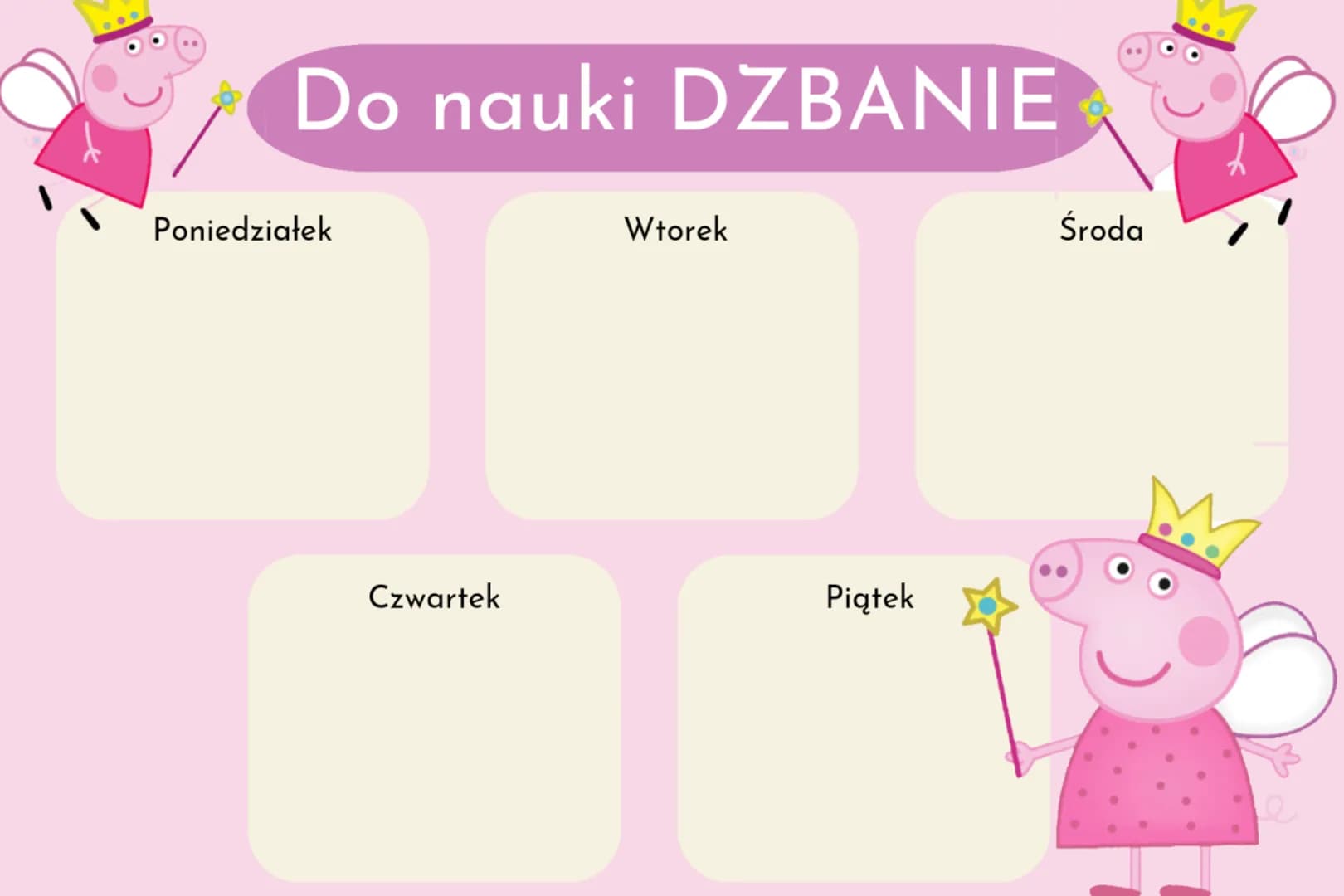 Do nauki DZBANIE
Poniedziałek
Czwartek
Wtorek
Piątek
Środa