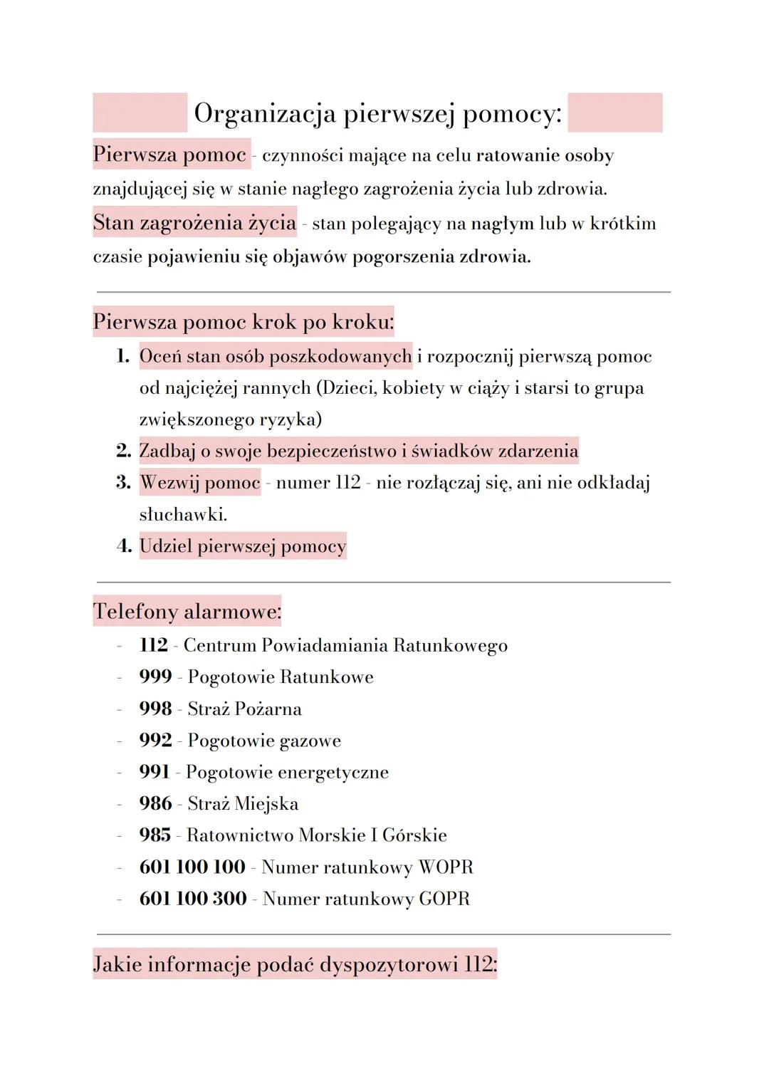 Organizacja pierwszej pomocy:
Pierwsza pomoc - czynności mające na celu ratowanie osoby
znajdującej się w stanie nagłego zagrożenia życia lu