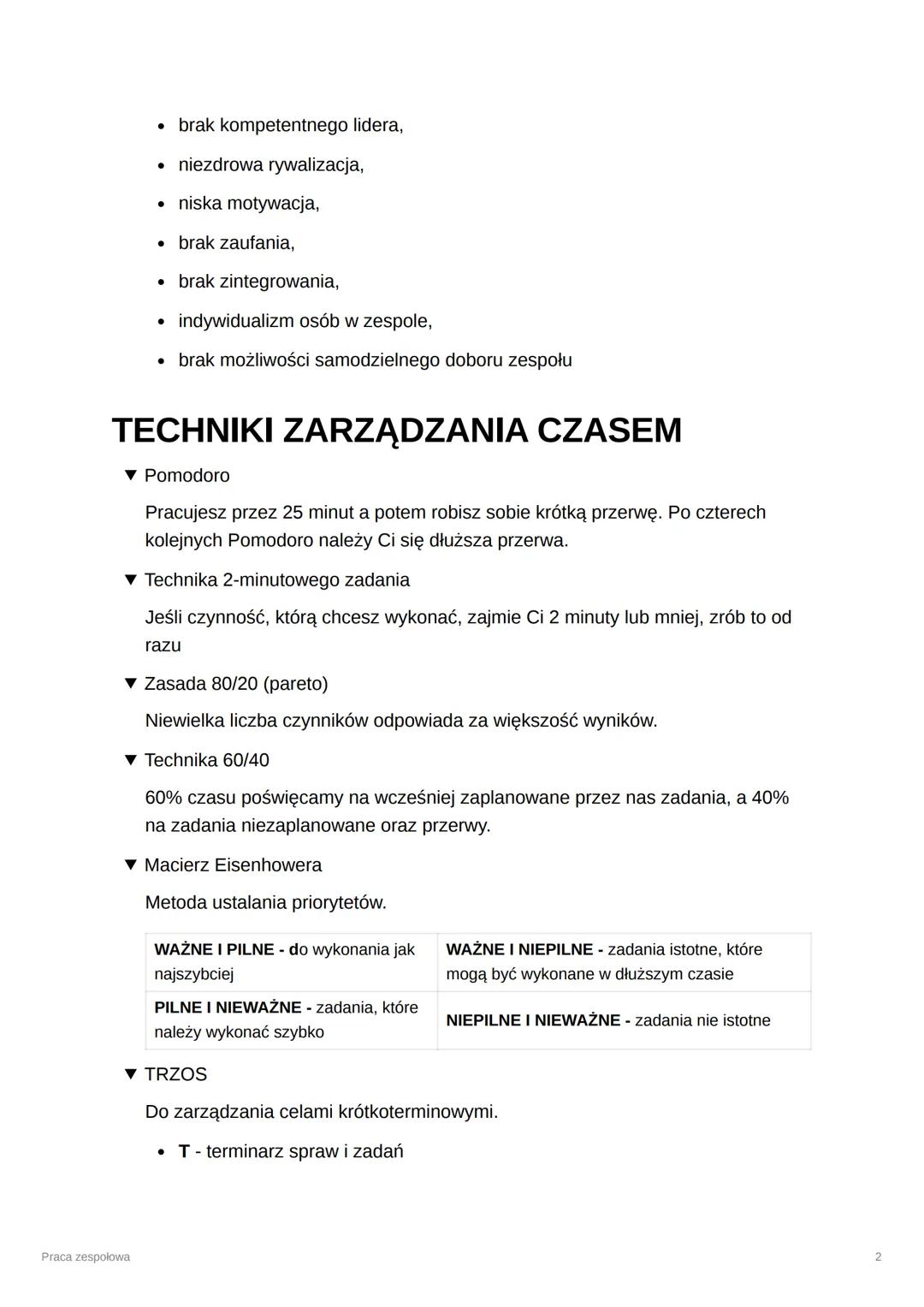 wwwww
TIME
Praca zespołowa
Praca zespołowa - praca grupy ludzi (pracowników), którzy wykonują czynności i
zadania wydzielone z procesów prac