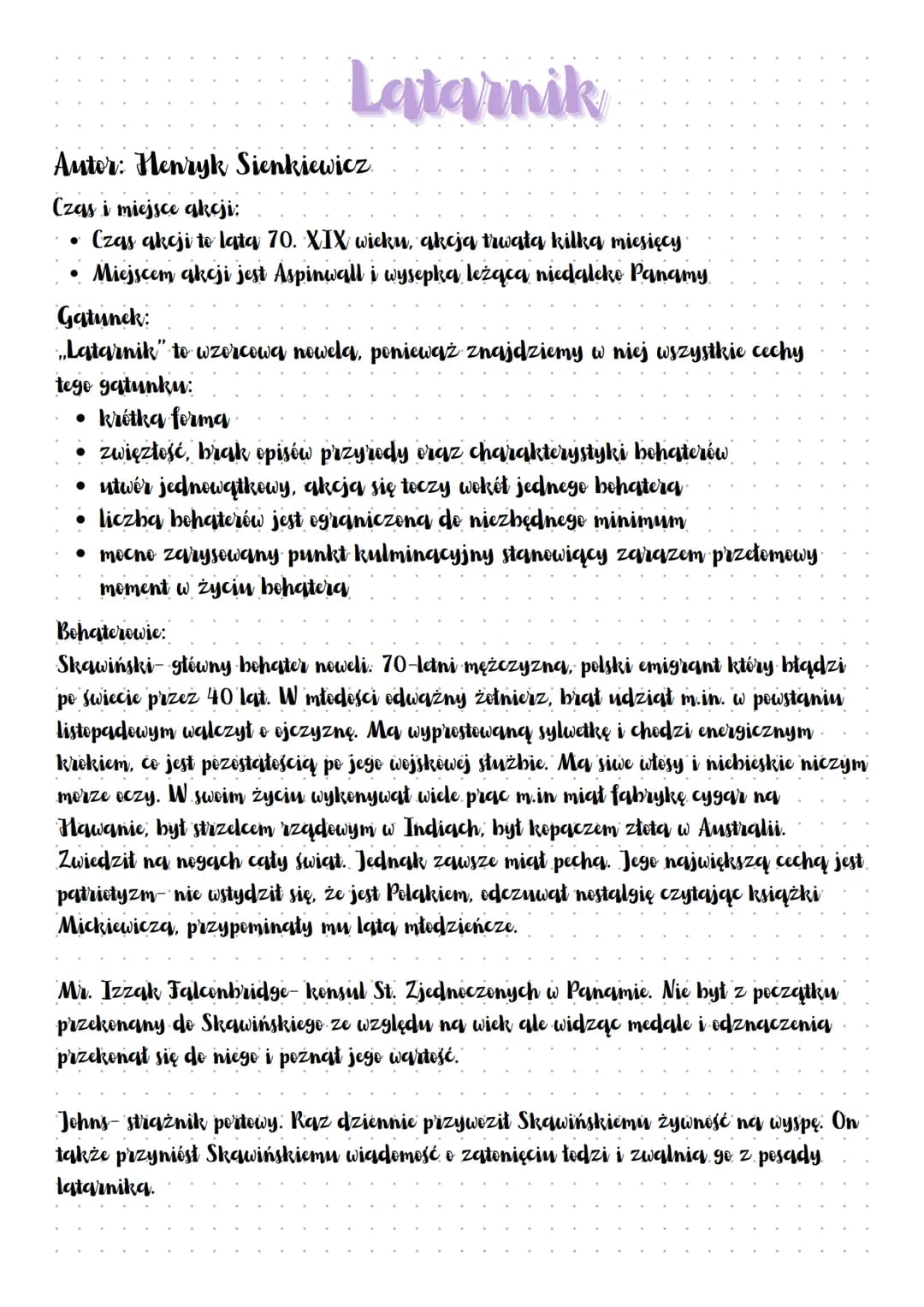 Latarnik
Autor: Henryk Sienkiewicz
Czas i miejsce akcji:
Czas akcji to lata 70. XIX wieku, akcja trwała kilka miesięcy.
Miejscem akcji jest 