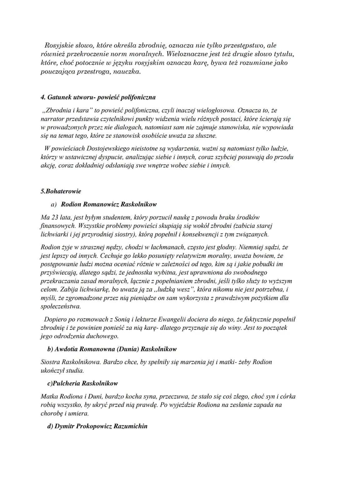 Zbrodnia i kara
Fiodor Dostojewski
Rodzaj literacki: epika
Gatunek literacki: powieść psychologiczna
1.Czas i miejsce akcji
Akcja rozgrywa s