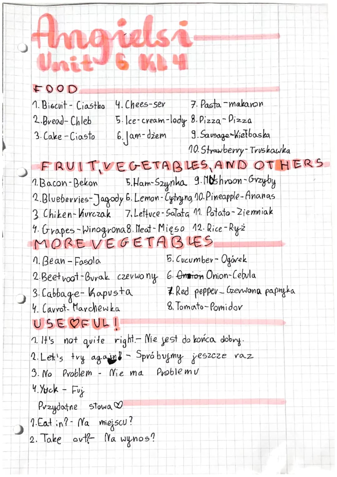 O
Angielsi
Unit 6 KL4
FOOD
1. Biscuit - Ciastko
2. Bread-Chleb
3.Cake Ciasto
4. Chees-sev 7. Pasta-makaron
5. Ice-cream-lody 8. Pizza - Pizz