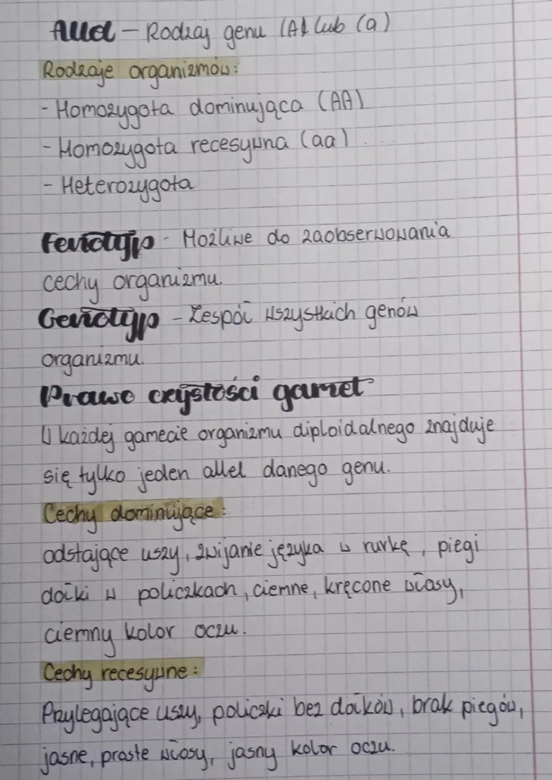 --- OCR Start ---
Biologia
Genetylsa - Nauka zajmująca się driedsize-
niem cech oraz zmiennością organizmów.
Cechy dziedziczne - Cechy, ktor