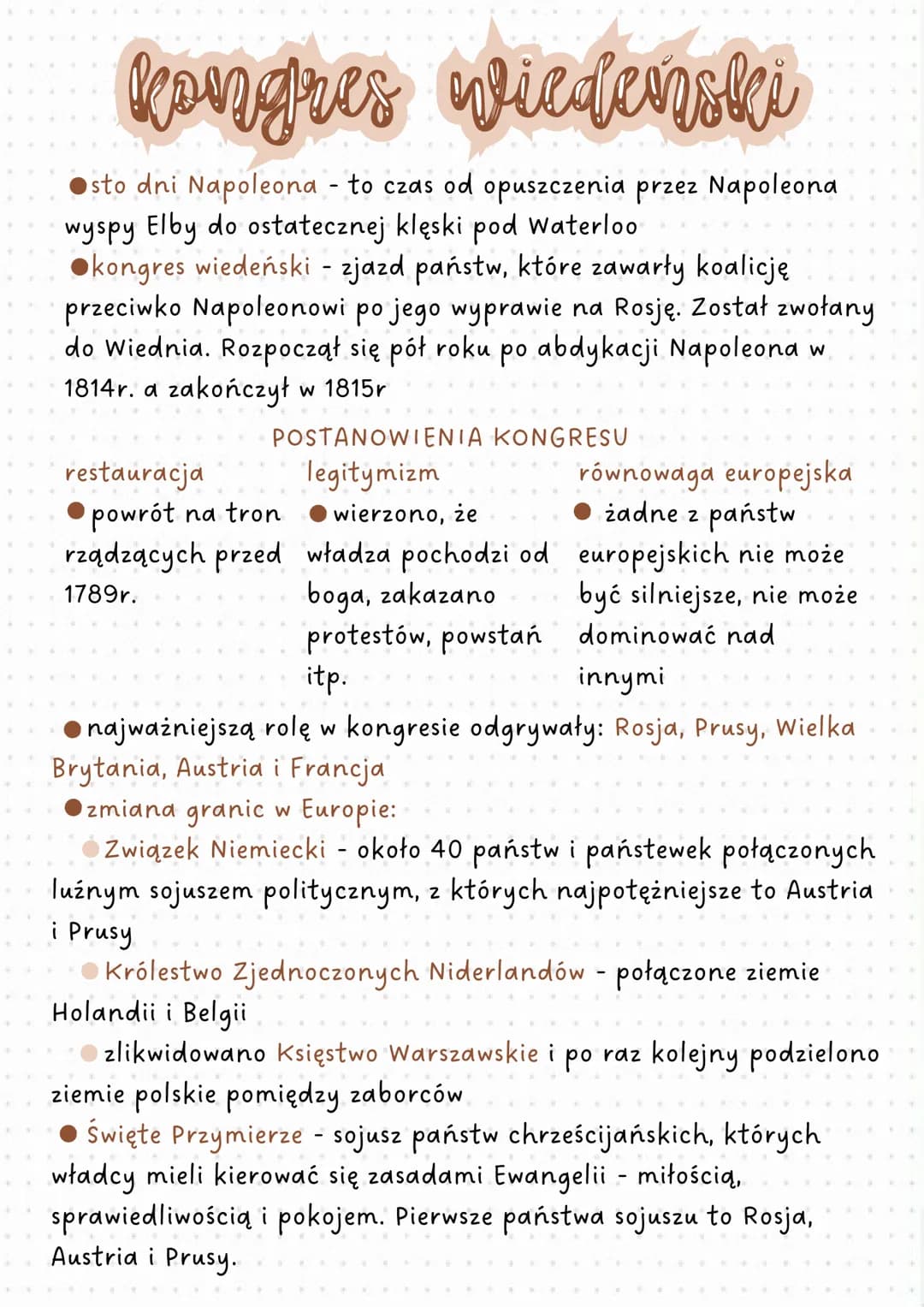 Kongres wiedeński
sto dni Napoleona - to czas od opuszczenia przez Napoleona
wyspy Elby do ostatecznej klęski pod Waterloo
●kongres wiedeńsk