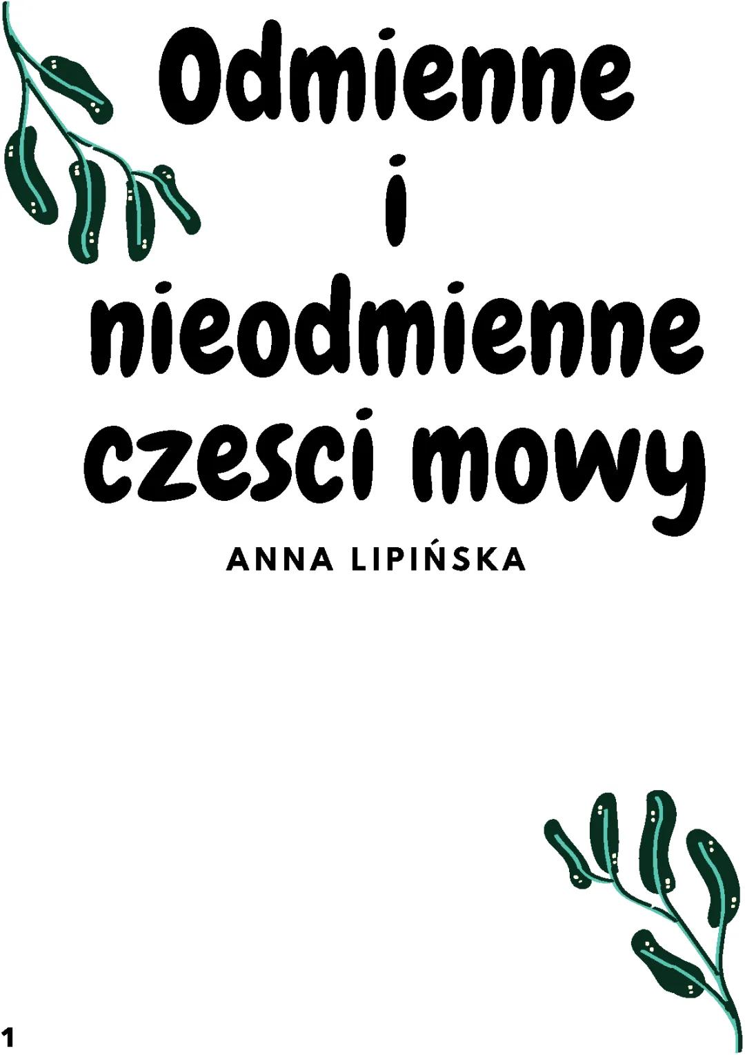 Odmienne i nieodmienne części mowy - sprawdzian i ćwiczenia klasa 6