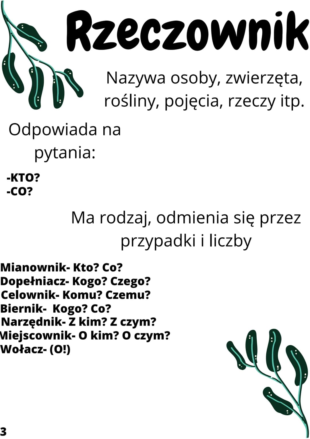 Odmienne
nieodmienne
czesci mowy
ANNA LIPIŃSKA
Sin
1
!!!! -Rzeczownik
-Czasownik
-Przymiotnik
-Liczebnik
-Zaimek
2
Odmienne
czesci
mowy
ODMI