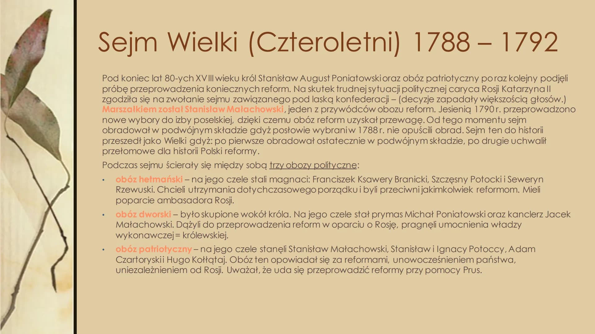 
<p>Sejm Wielki (Czteroletni) 1788–1792 był próbą przeprowadzenia koniecznych reform na skutek trudnej sytuacji politycznej. W skład sejmu w