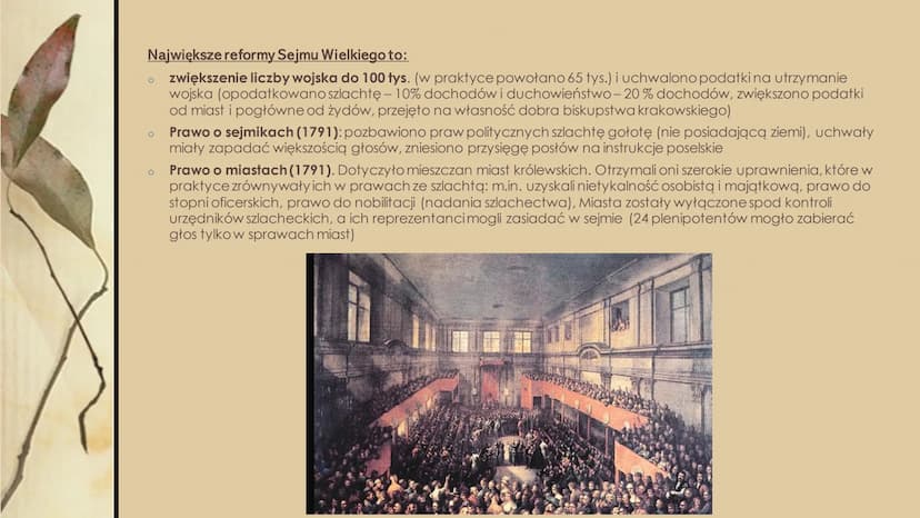 
<p>Sejm Wielki (Czteroletni) 1788–1792 był próbą przeprowadzenia koniecznych reform na skutek trudnej sytuacji politycznej. W skład sejmu w