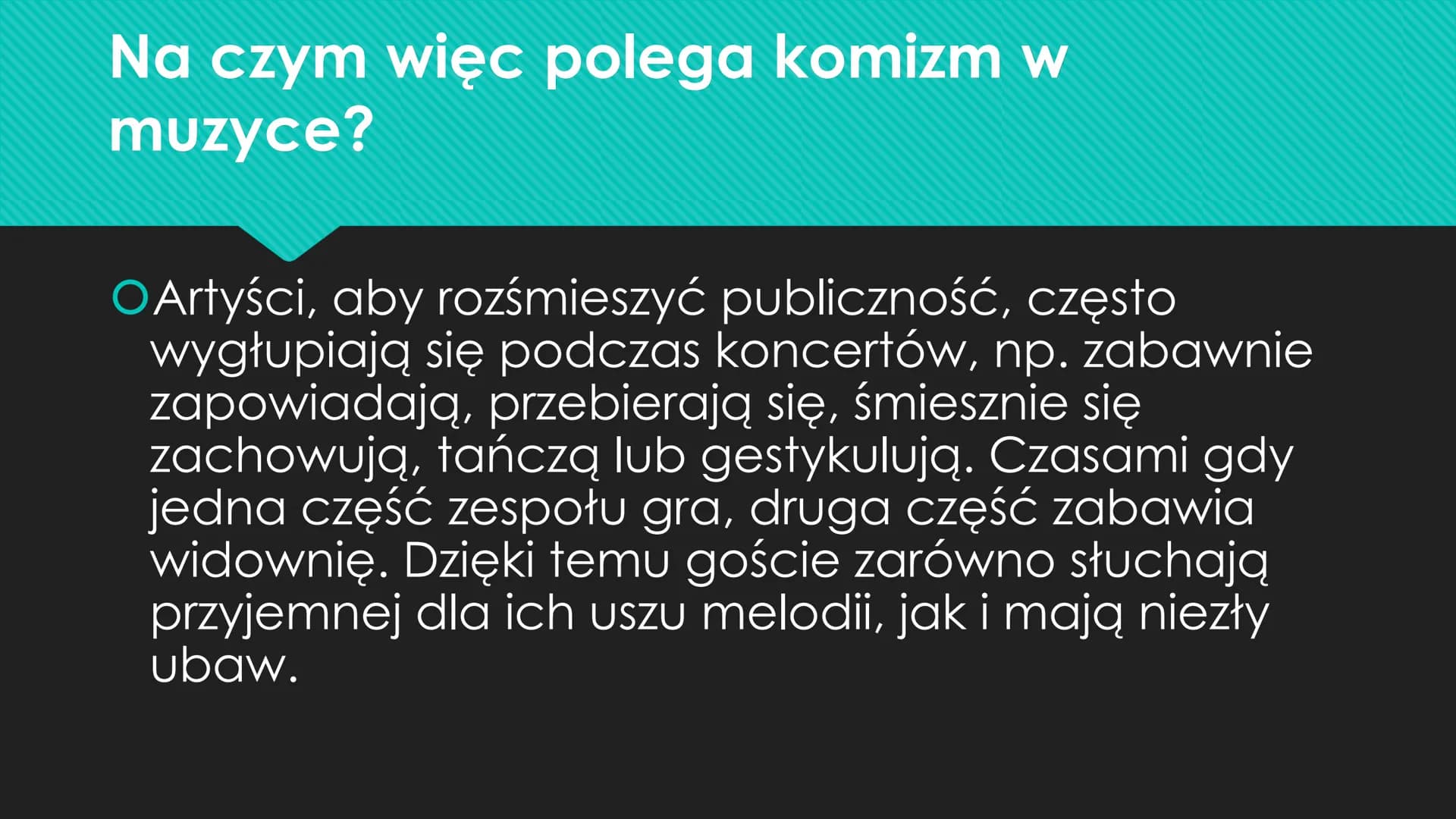 OŚmiech to zdrowie, a muzyka przyjemność.
Okazuje się, że można to połączyć. W rezultacie
otrzymujemy zabawną mieszankę, która rozweseli
nie