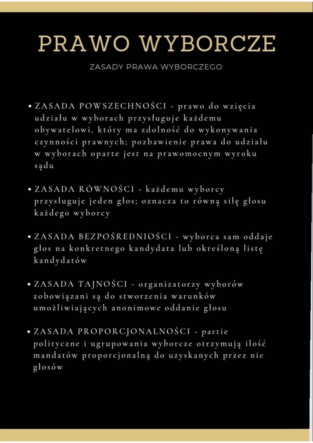 PRAWO WYBORCZE
ZASADY PRAWA WYBORCZEGO
• ZASADA POWSZECHNOŚCI - prawo do wzięcia
udziału w wyborach przysługuje każdemu
obywatelowi, który m