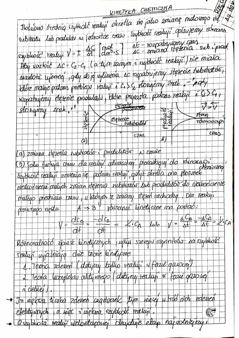 T
KINETYKA CHEMICZNA - SZYBKOŚĆ, REDOĆ I CZĄSTECZKO WAĆ
REAKYL
KINETYKA CHEMIQNA - to dział chemu zajmująly się szydłszią i mechanizmem
real