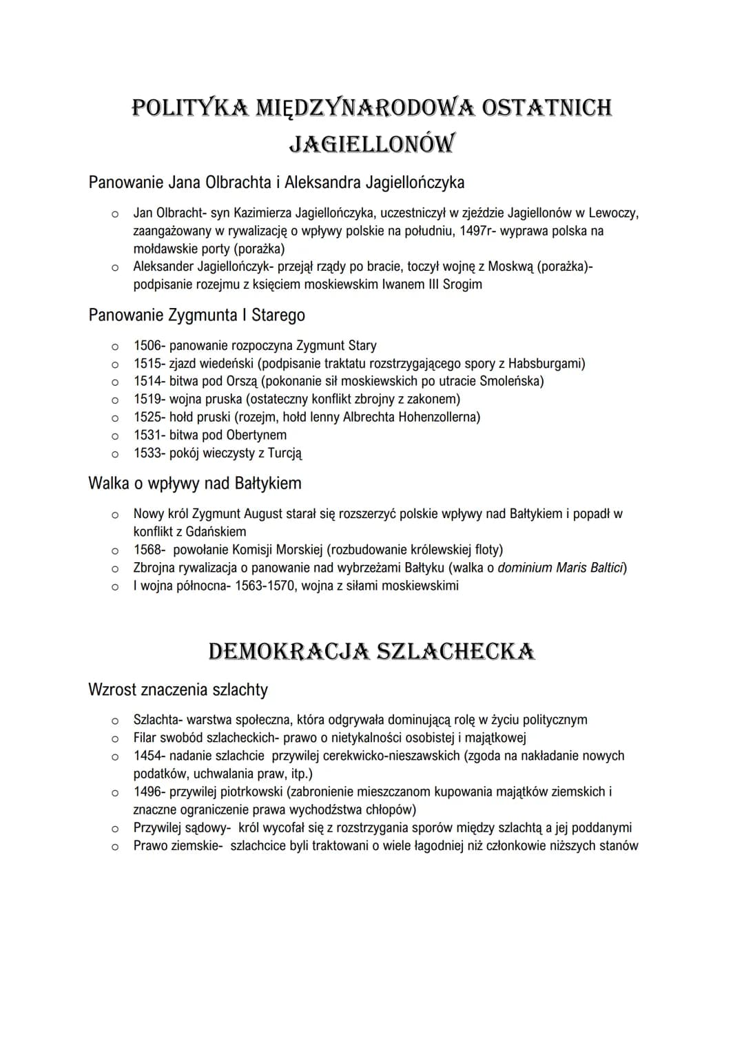 Panowanie Jana Olbrachta i Aleksandra Jagiellończyka
O Jan Olbracht- syn Kazimierza Jagiellończyka, uczestniczył w zjeździe Jagiellonów w Le