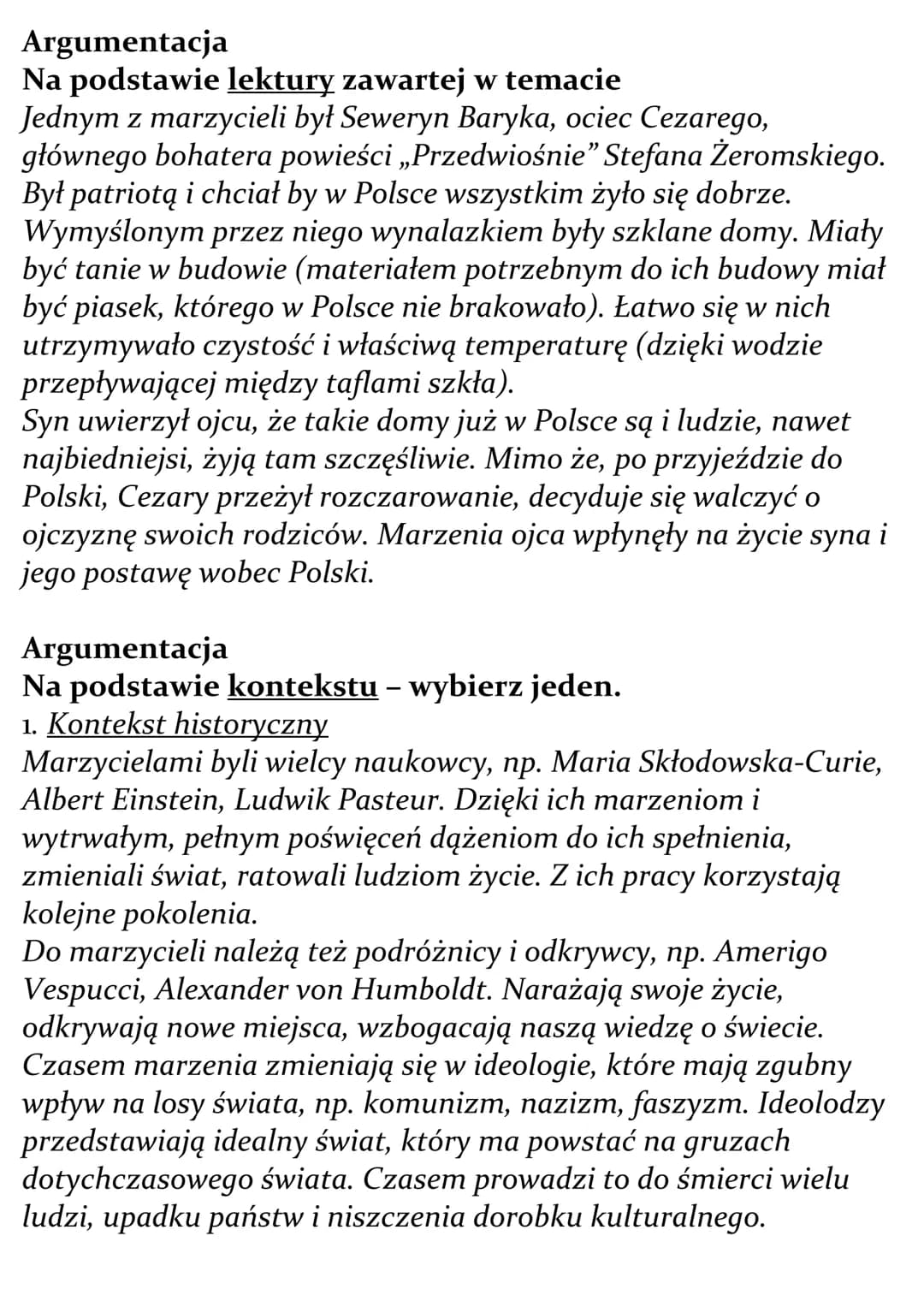 
<h2 id="rozprawka">Rozprawka</h2>
<p>Rola marzeń w życiu człowieka i zbiorowości. Omów zagadnienie na podstawie Przedwiośnia Stefana Żeroms