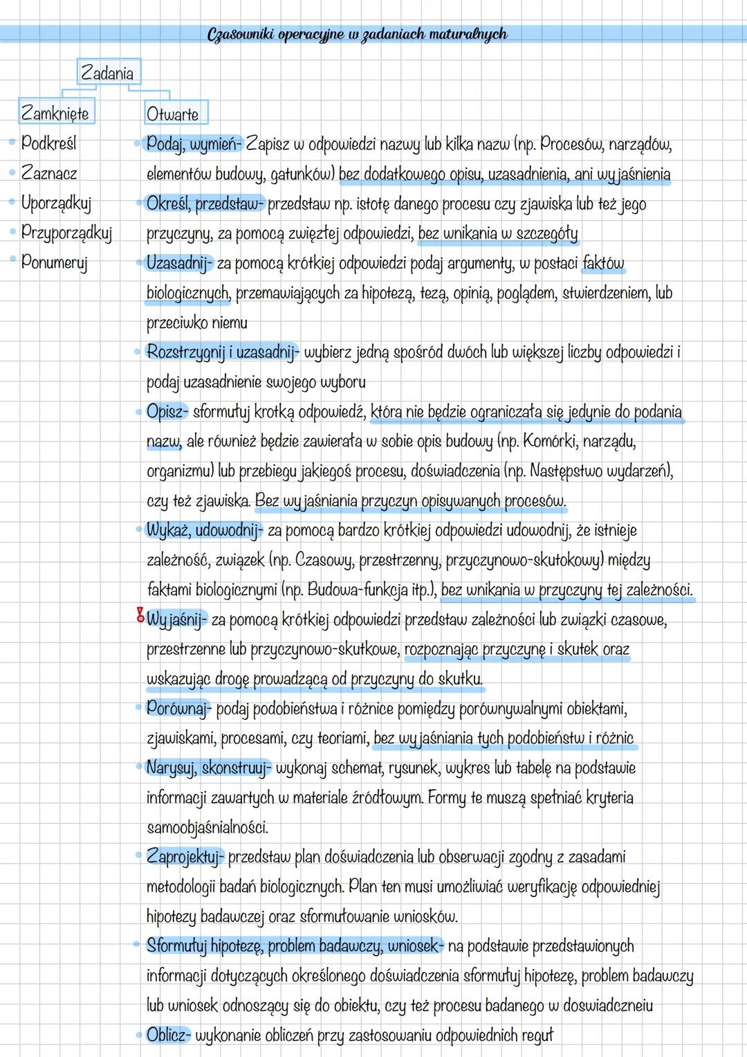 Czasowniki operacyjne w zadaniach maturalnych

Zadania

Zamknięte
- Podkreśl
- Zaznacz
- Uporządkuj
- Przyporządkuj
- Ponumeruj

Otwarte
- P