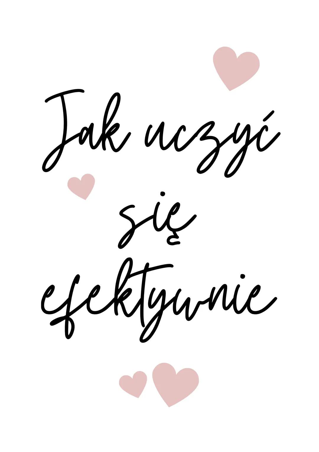 Jak skutecznie się uczyć: Poradnik dla każdego