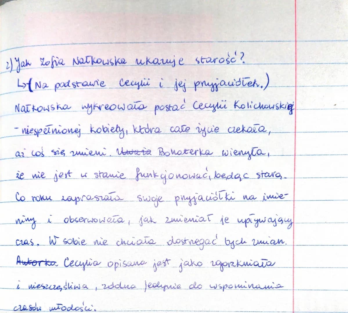 г) уак хора масколька и качије starosc?
L>Na podstawie Cecylii i jej przyjaciółek.)
Natkowska wykreowała postać Cecyli Kolichowskig
-niespeł