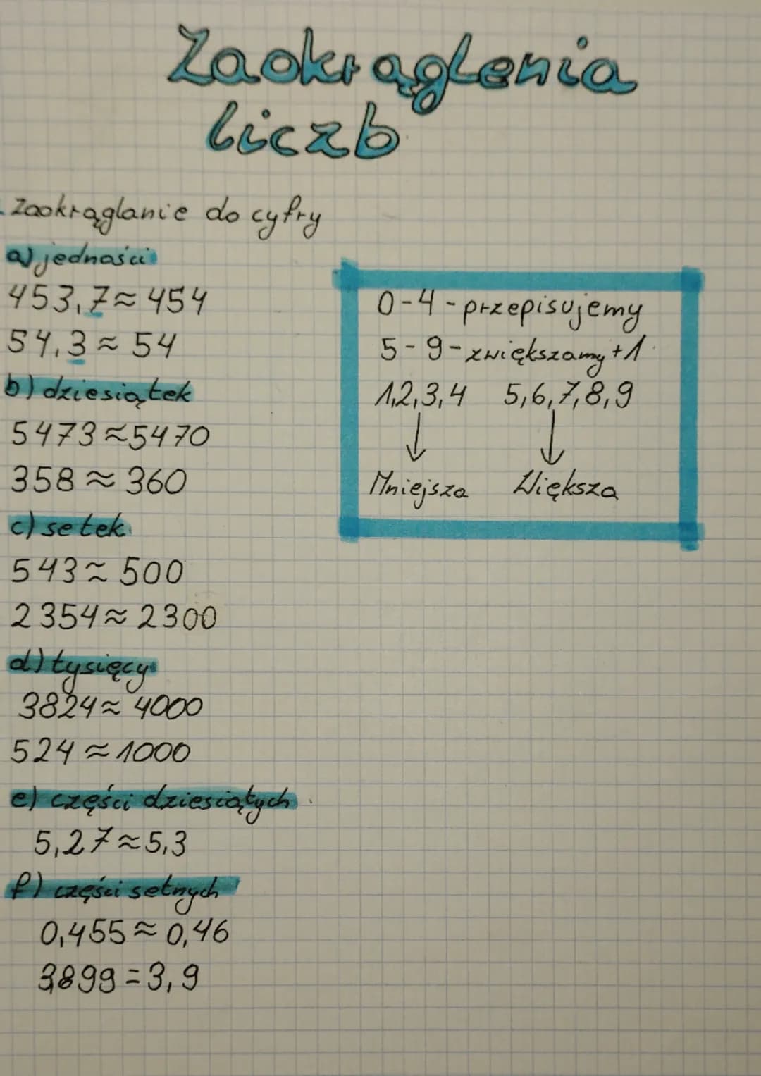 Zaokraglenia
liczb
do cyfry
Zookraglanie
a jedności
453,7=454
54.354
b) dziesiątek
5473 5470
358≈ 360
c) se tek
543~500
2354≈ 2300
d) tysięc