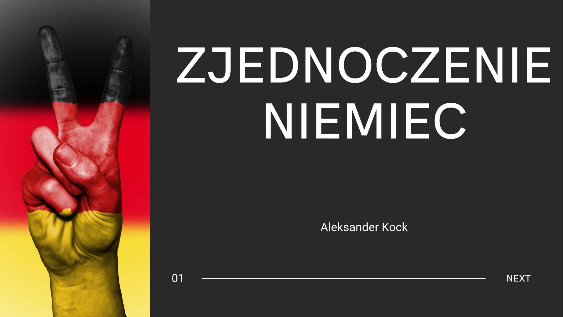 ZJEDNOCZENIE
NIEMIEC
01
Aleksander Kock
NEXT 3 ETAPY WALK
O
ZJEDNOCZENIE
02
Postanowienia Kongresu
Wiedeńskiego o utworzeniu
Związku Niemiec