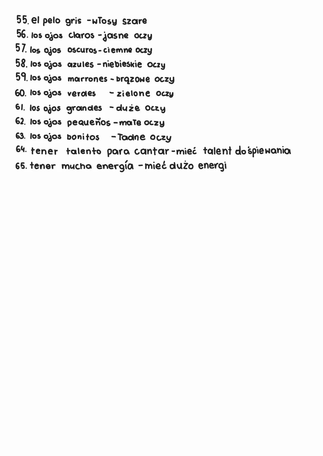 adietivos de carácter
1. sensible
- czuły/wrazliwy
- wesoły
2. alegre
3. abierto
otwarty
4. inseguro - niepewny
5. Fiel
-
6. paciente
7. int