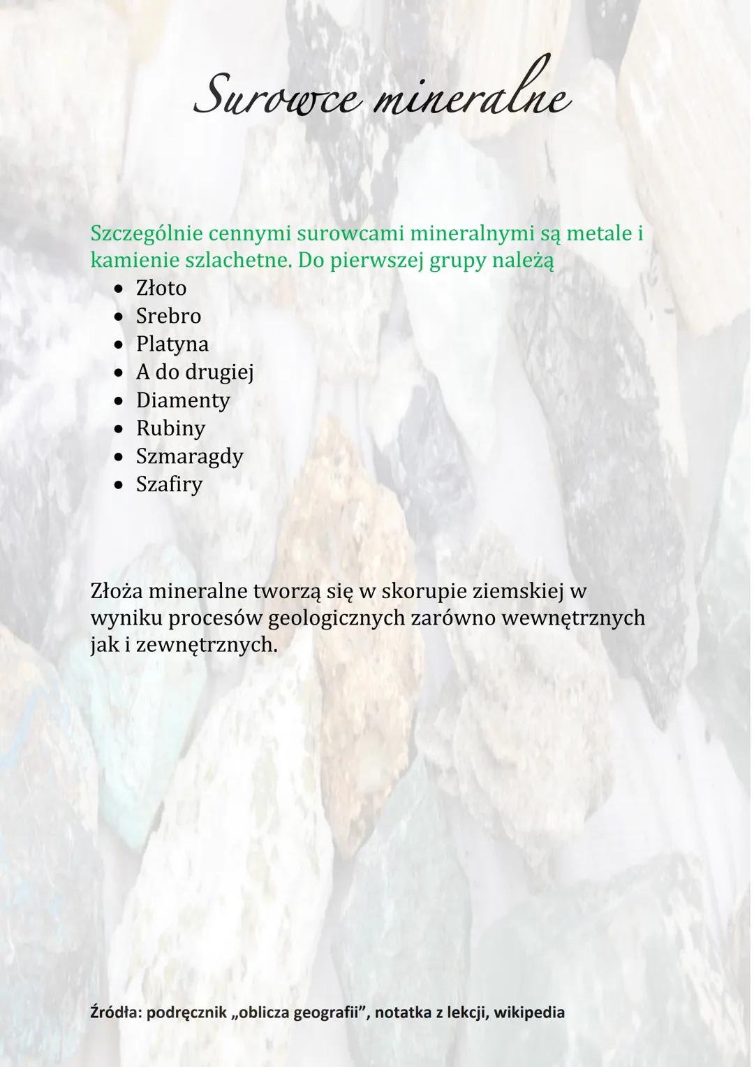 Surowce mineralne

Bogactwa naturalne
*   Są to wszystkie użyteczne dla człowieka składniki
środowiska przyrodniczego. Można je podzielić na