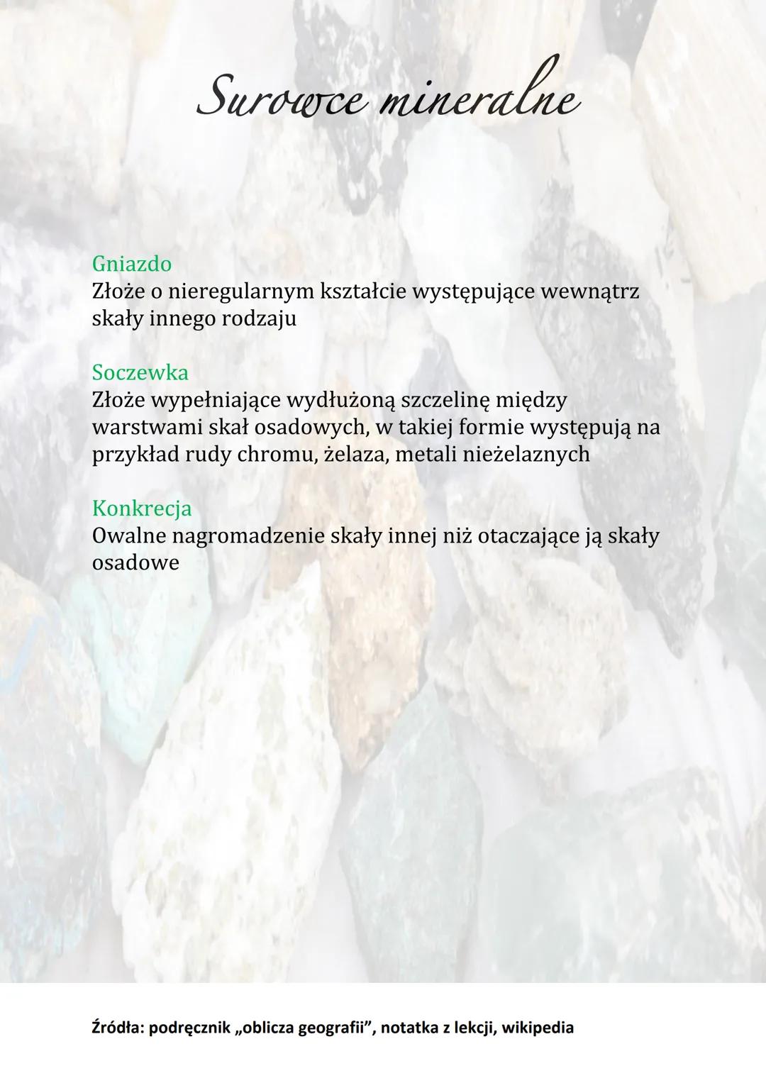 Surowce mineralne

Bogactwa naturalne
*   Są to wszystkie użyteczne dla człowieka składniki
środowiska przyrodniczego. Można je podzielić na