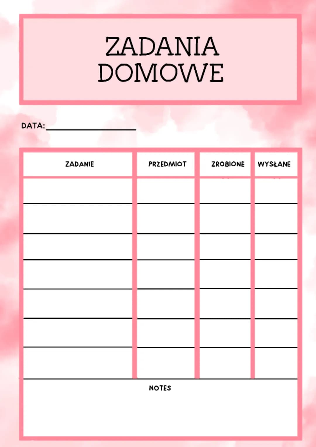 DATA:
ZADANIE
ZADANIA
DOMOWE
PRZEDMIOT
NOTES
ZROBIONE WYSŁANE