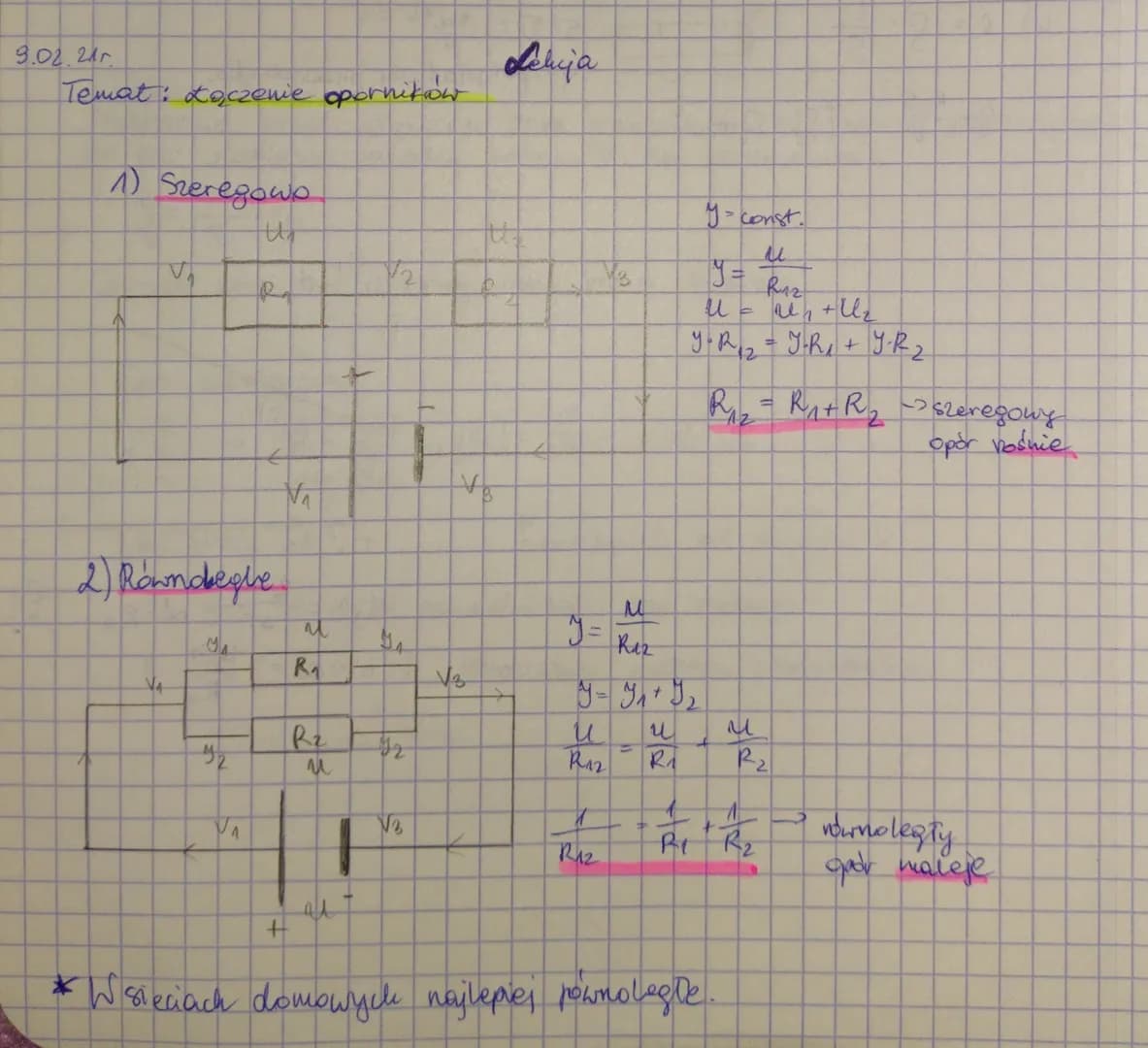 3.02.2dr.
Temat: Kączenie opornikow
1) Szeregows
tut
4
N
VI
2) Rowndbegle
V₁
y
42
R
V₁
N₁₁
u
+
R₁
R₂
~3
u
+
+
$2
V₂
D
Vz
V3
Sehija
Ms
y =
M
