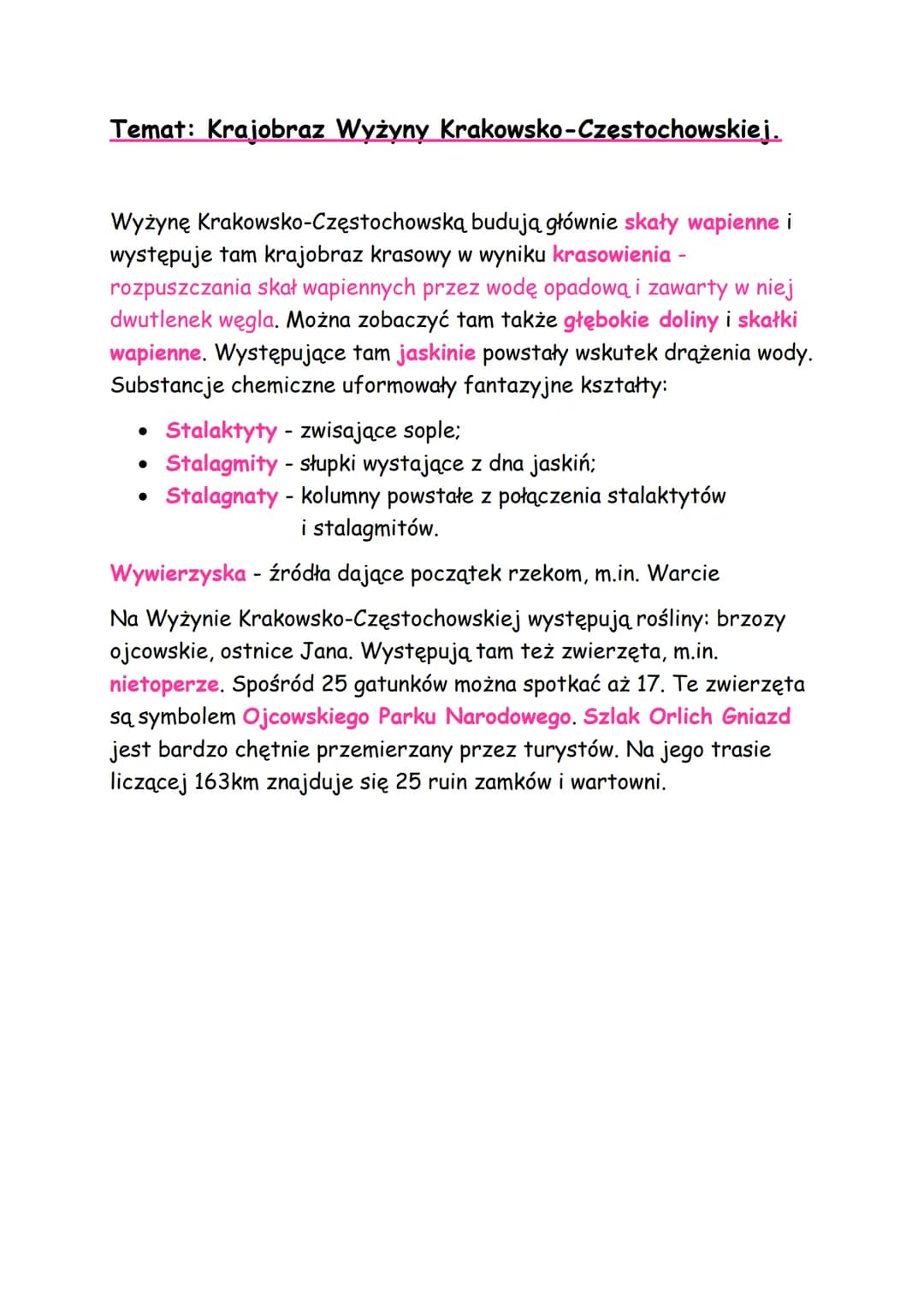 Temat: Krajobraz Wyżyny Krakowsko-Częstochowskiej.
Wyżynę Krakowsko-Częstochowską budują głównie skały wapienne i
występuje tam krajobraz kr