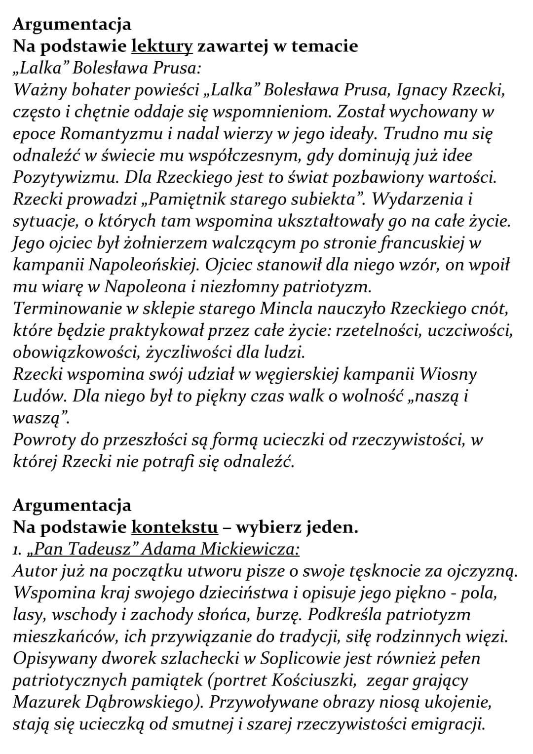 Rola wspomnień w życiu
człowieka.
Omów zagadnienie na podstawie Lalki Bolesława Prusa. W
swojej odpowiedzi uwzględnij również wybrany kontek