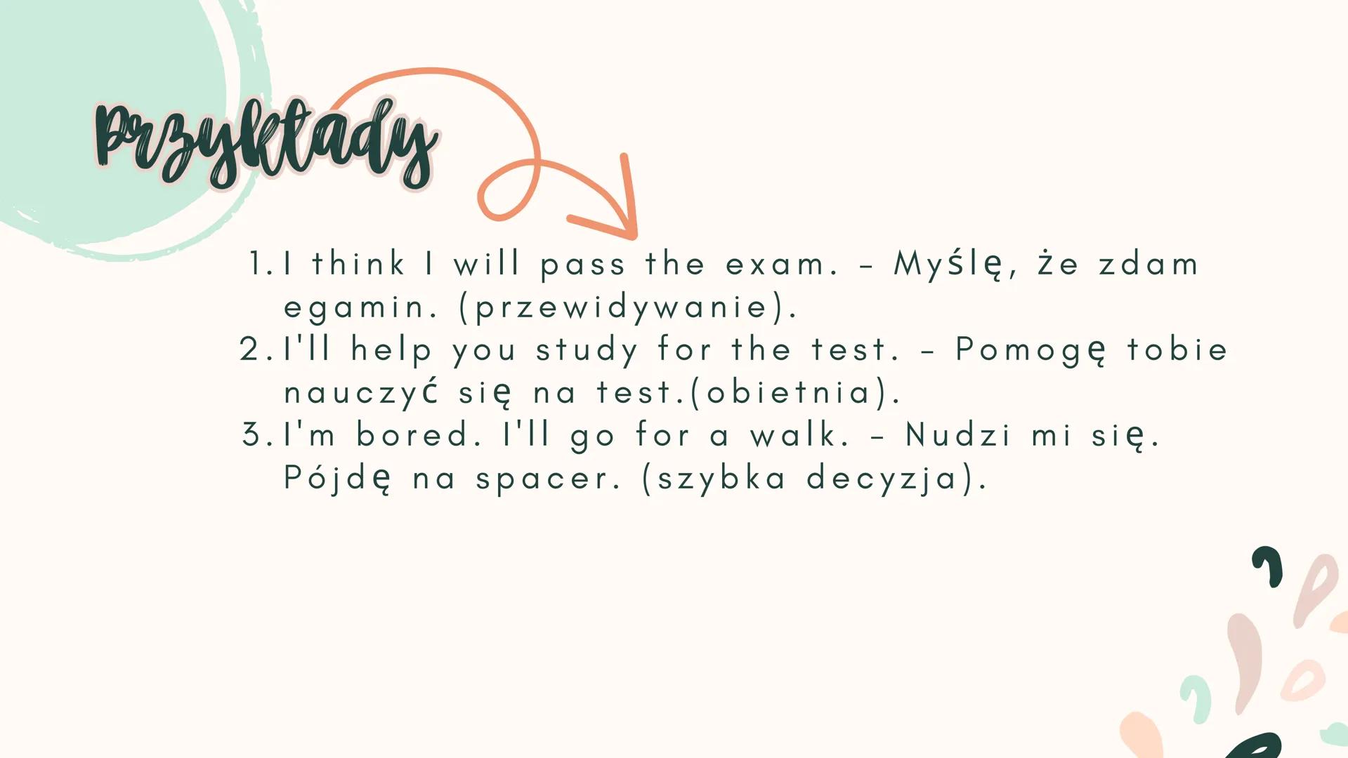 Future
simple
angielski za pomocą tego
czasu opisujemy.
в
obietnice, groźby, prośby,
szybkie decyzje,
•przewidywanie czegoś. przykłady
1.I t