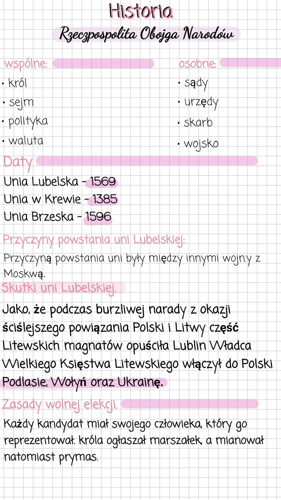 wspólne:
• król
sejm
• polityka
• waluta
Historia
Rzeczpospolita Obojga Narodow
Daty
Unia Lubelska - 1569
Unia w Krewie - 1385
Unia Brzeska 