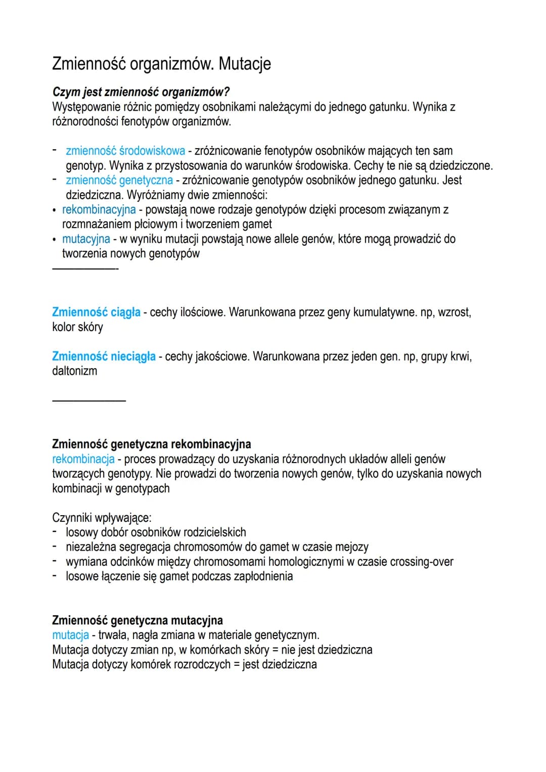 Zmienność organizmów. Mutacje
Czym jest zmienność organizmów?
Występowanie różnic pomiędzy osobnikami należącymi do jednego gatunku. Wynika 