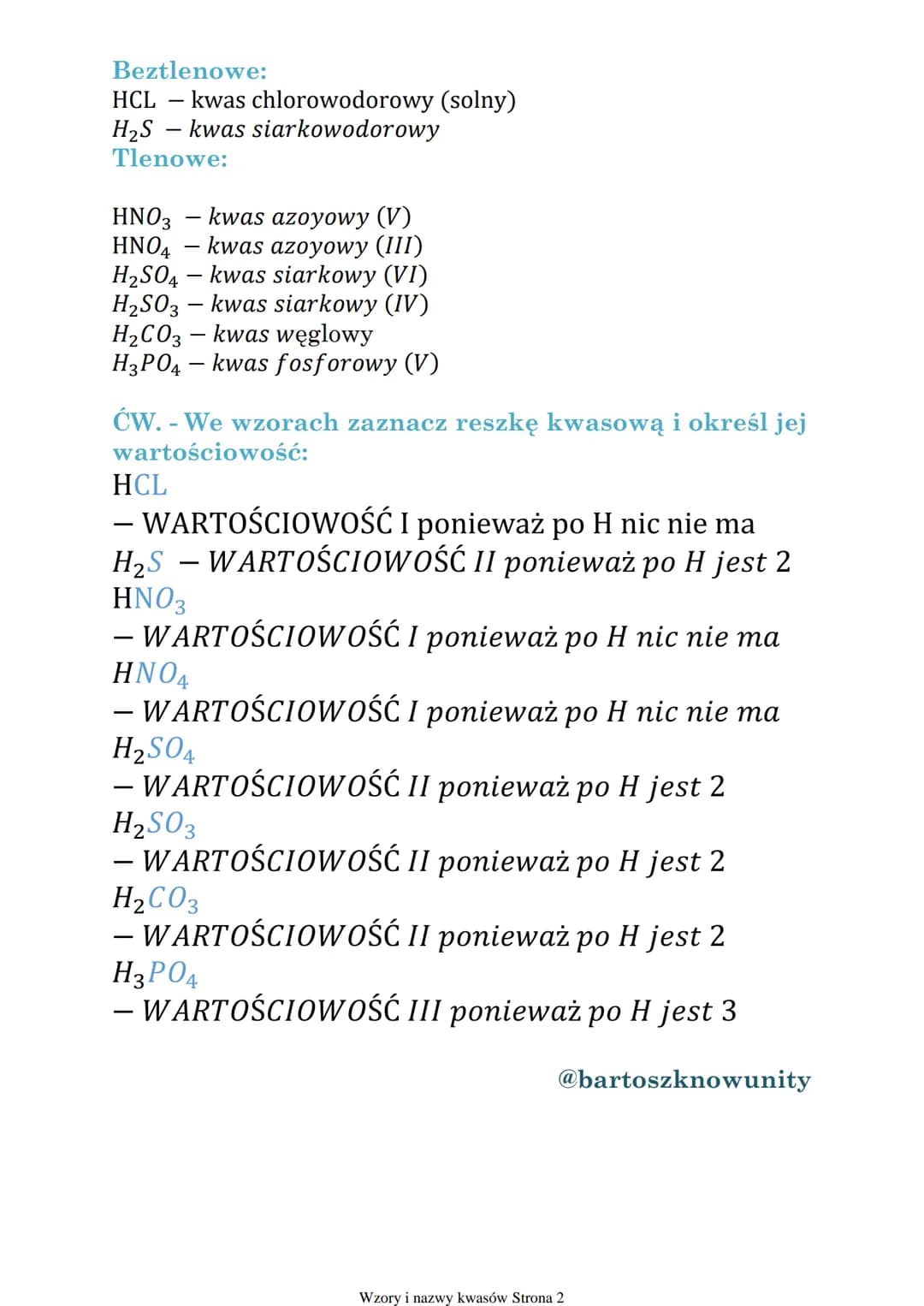 Wzory i nazwy kwasów
poniedziałek, 14 października 2024 12:19
Klasa 8,, Chemia Nowej Ery "Nowa Era
Budowa Kwasów:
wartościowość wodoru
warto