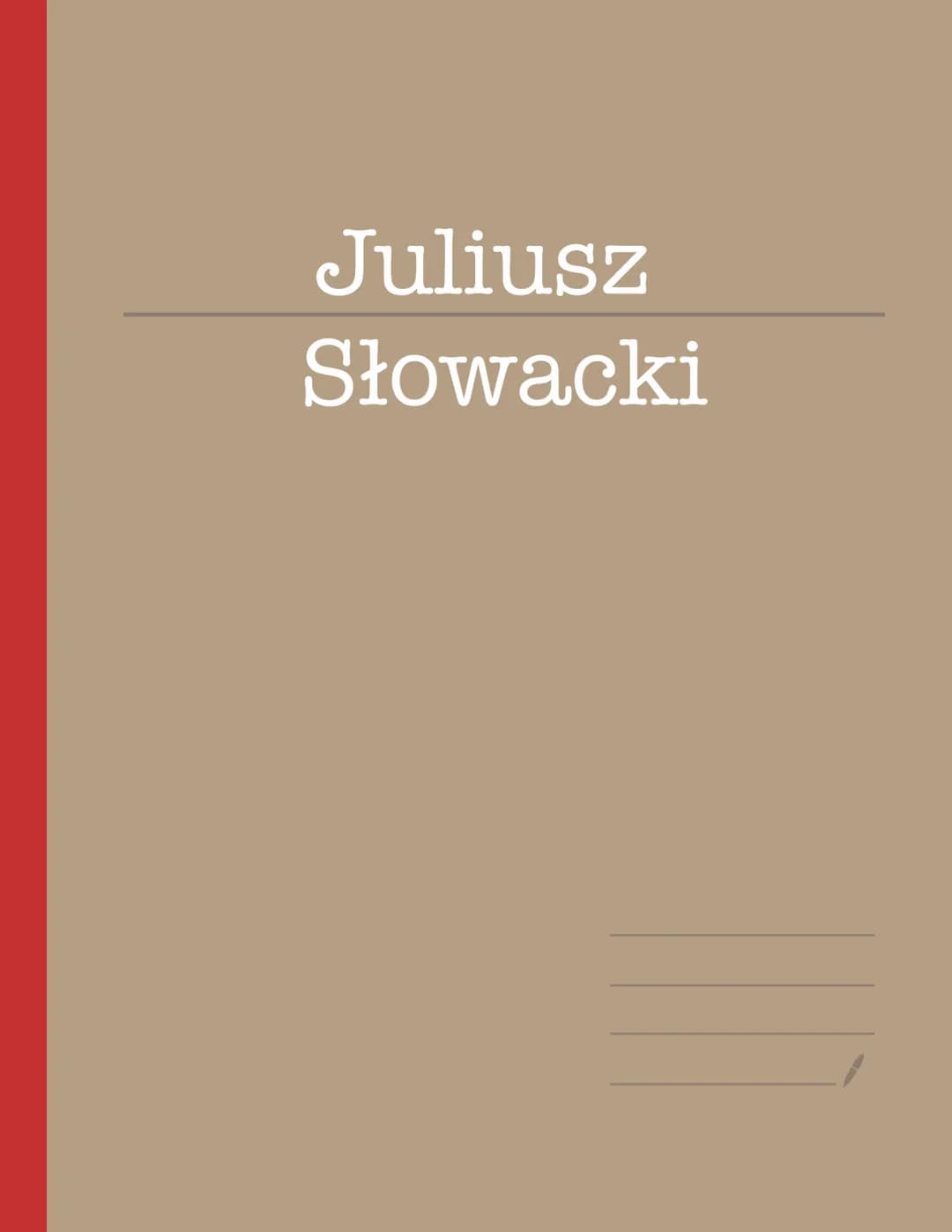 Juliusz
Słowacki hart how ha
(1
11
2
Roztoczeni"
"1 Hymn
h
Grób Agamemnona"
Smutno
ut wo rów:
Testament mój"
mi
Boże " „Rozłączenie" J.Słowa