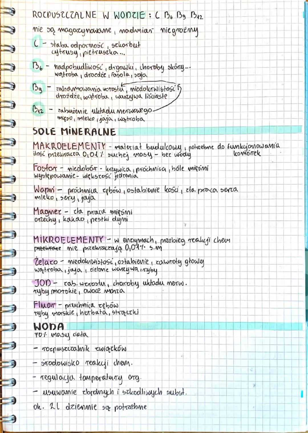 # WITAMINY, SOLE MINERALNE
# WODA
## WITAMINY
muszą być dostarczame & pożywieniem, skladniki enzymów -regulują
pracę organizmu

ROZPUSZCZANE