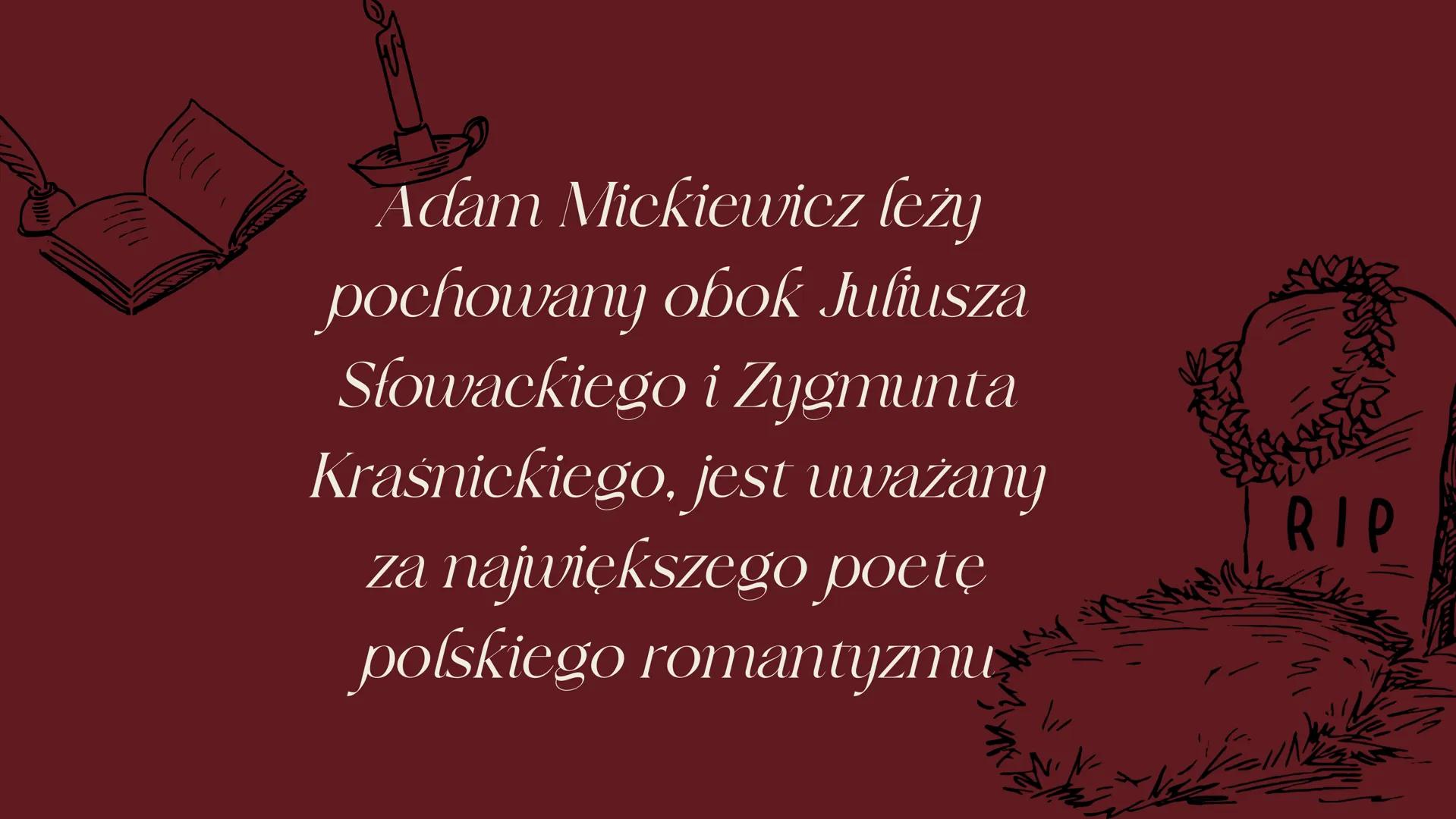 Adam Mickiewicz
@wiktoria.04.03 .
Informacje ogólne
• Pefne imię brzmi Adam Bernard Mickiewicz
Urodził się 24 grudnia 1798 w Zaosiu ſub Nowo
