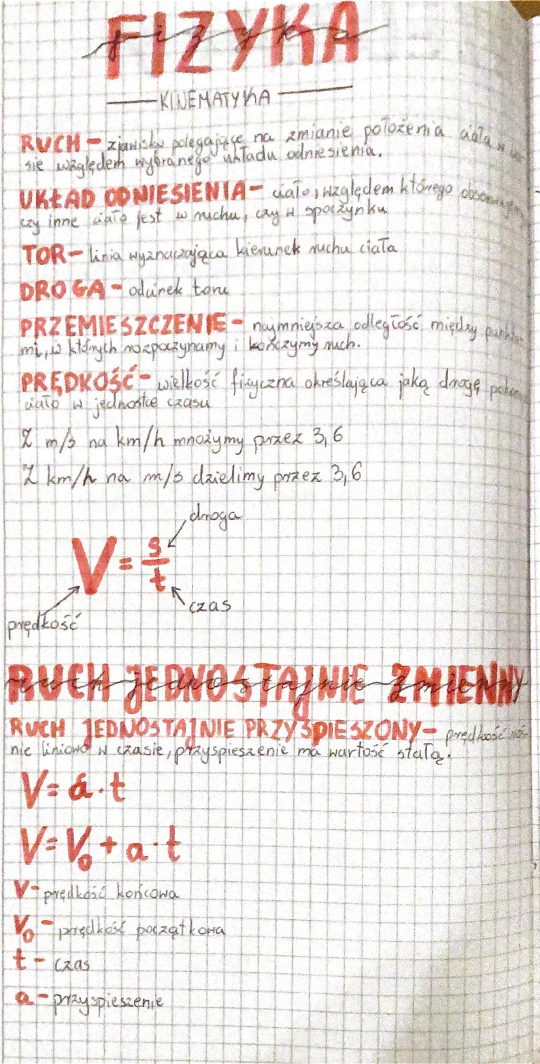 FIZYKA
-KINEMATYKA
RUCH - zjawisku polegające na zmianie położenia ciała
sie waględem wybranego Tadu odniesienia.
UKŁAD ODNIESIENIA- ciało w