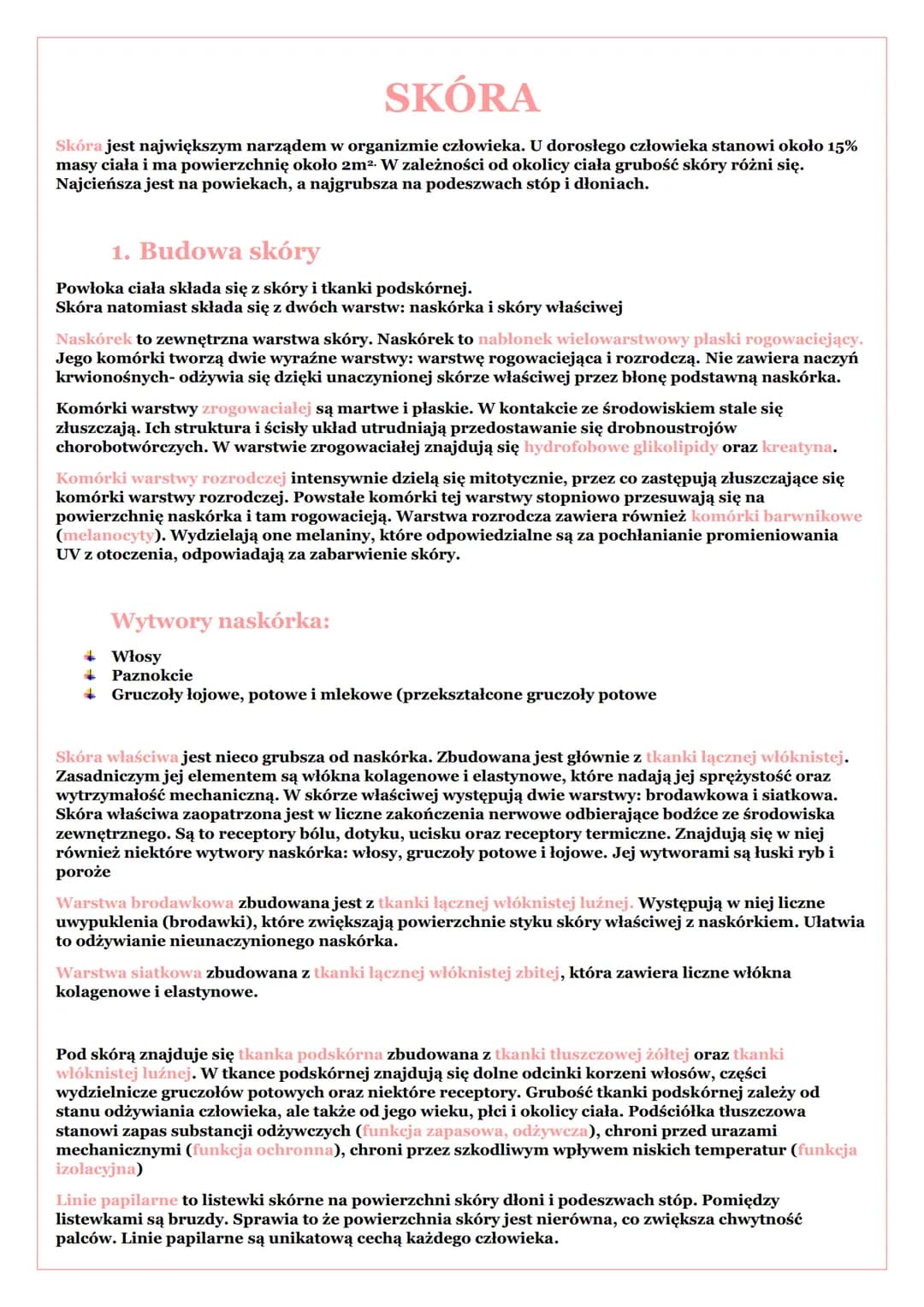 SKÓRA
Skóra jest największym narządem w organizmie człowieka. U dorosłego człowieka stanowi około 15%
masy ciała i ma powierzchnię około 2m²